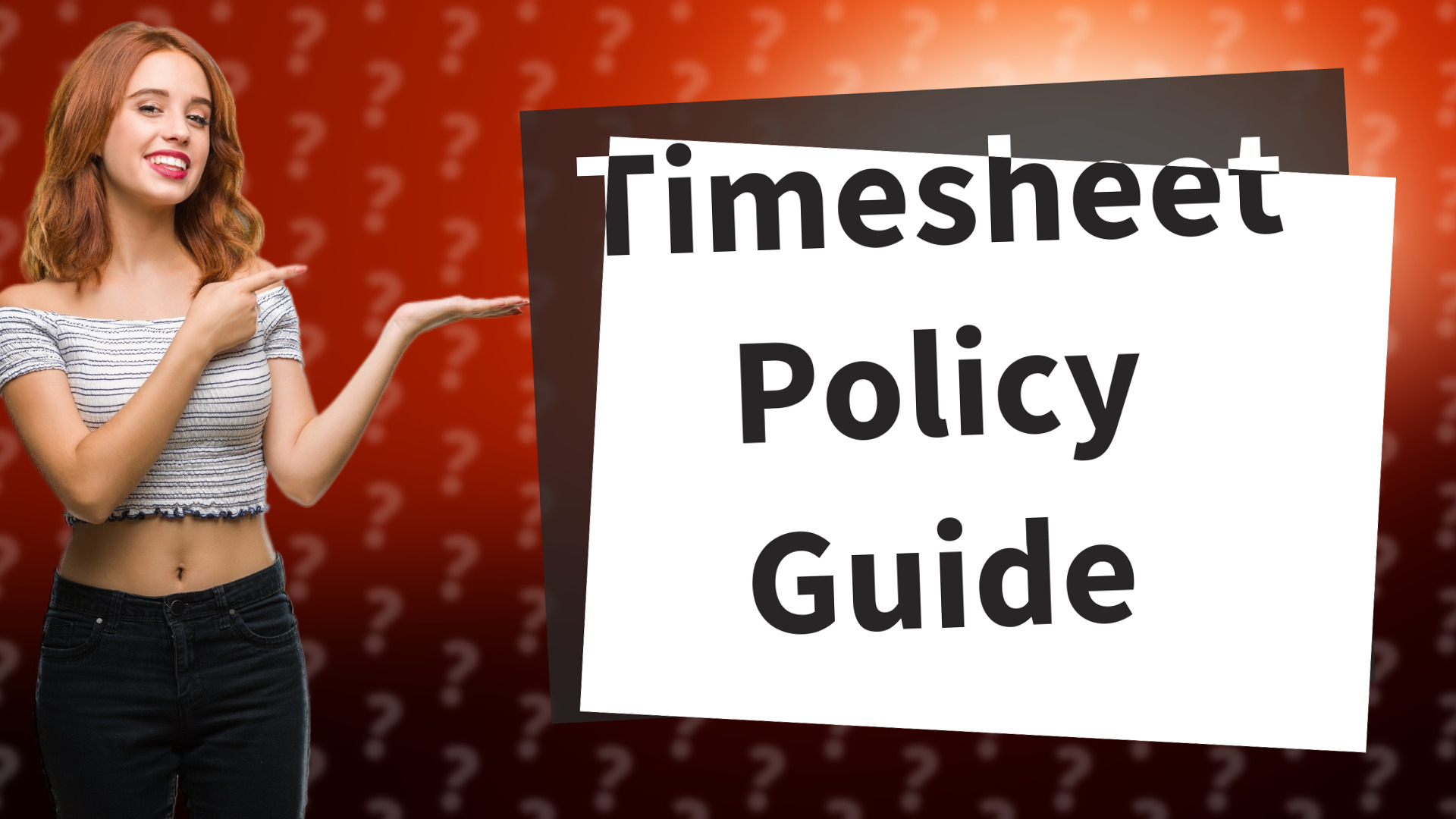 Timesheet Policy Guide