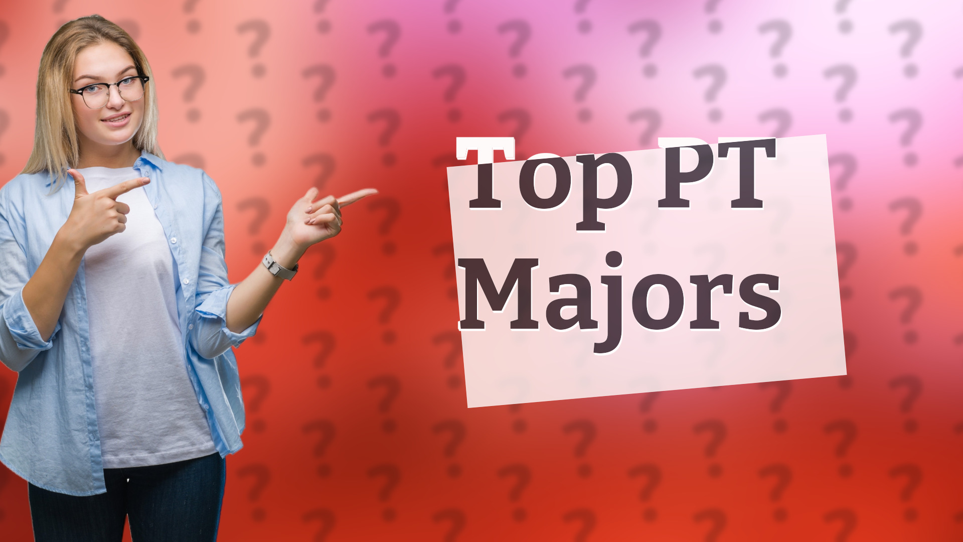 Top PT Majors