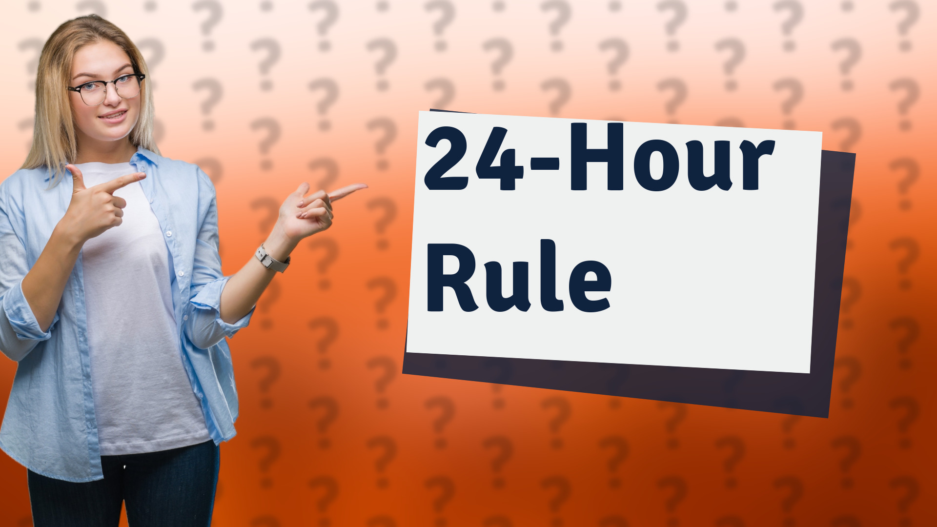 24-Hour Rule