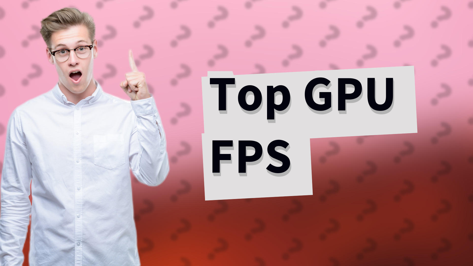 Top GPU FPS
