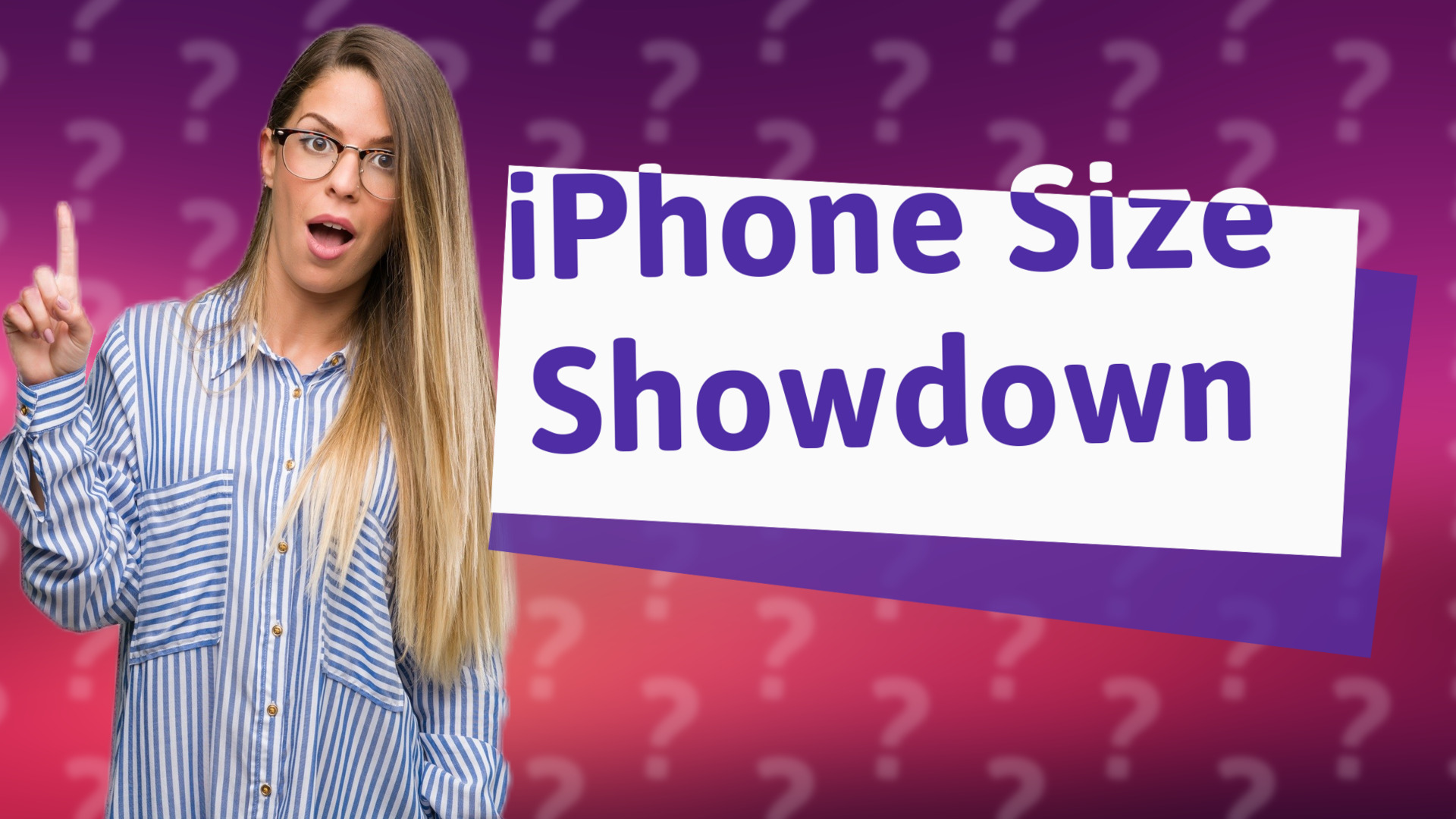 iPhone Size Showdown