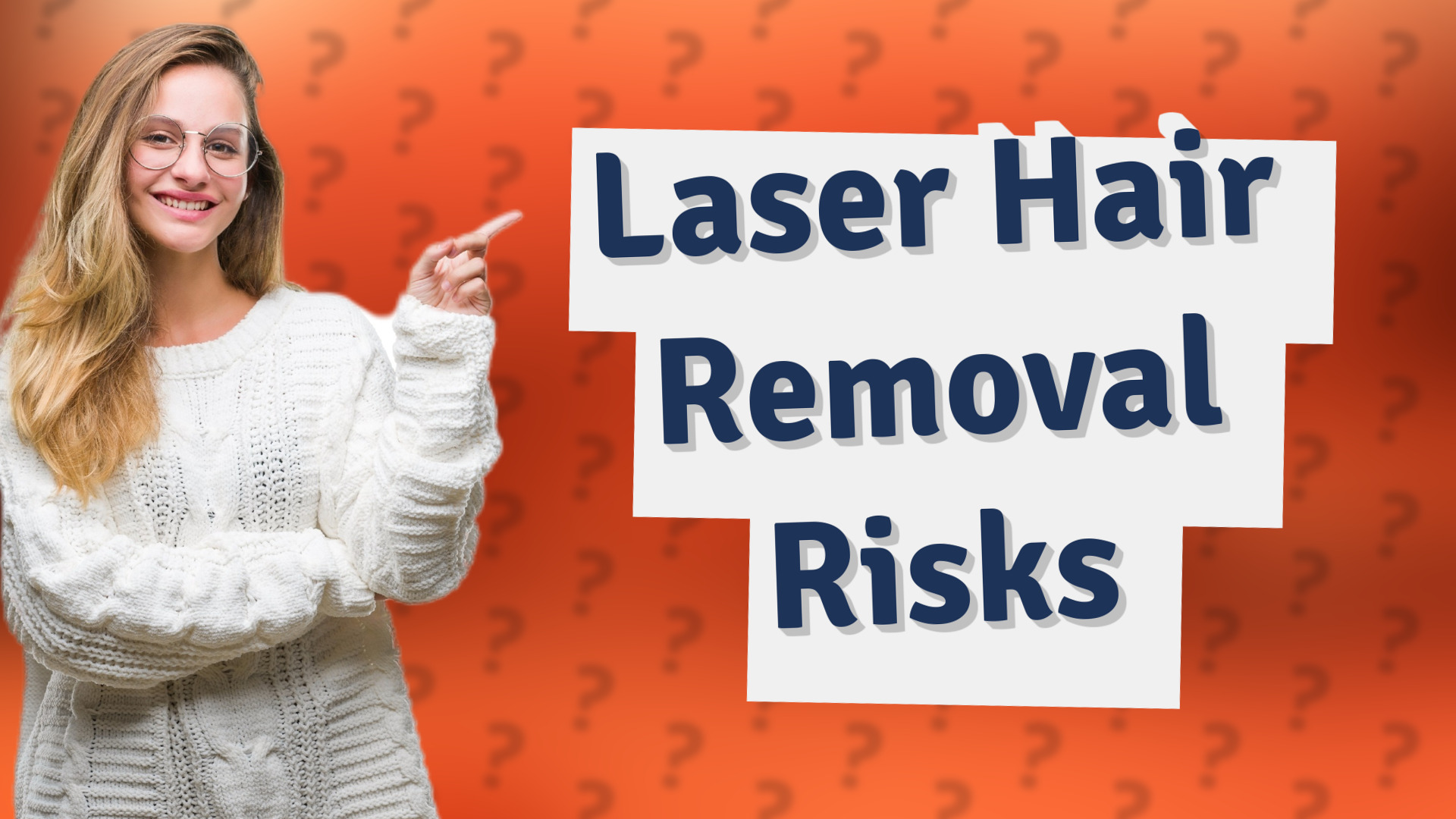 Laser Hair Removal Risks