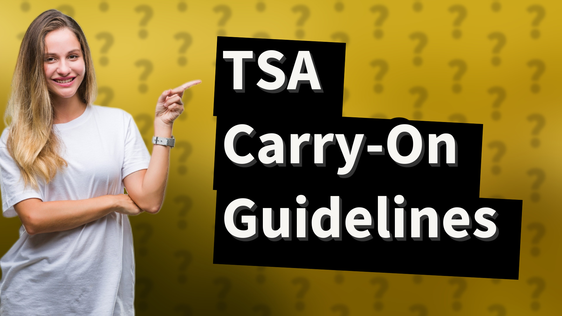 TSA Carry-On Guidelines