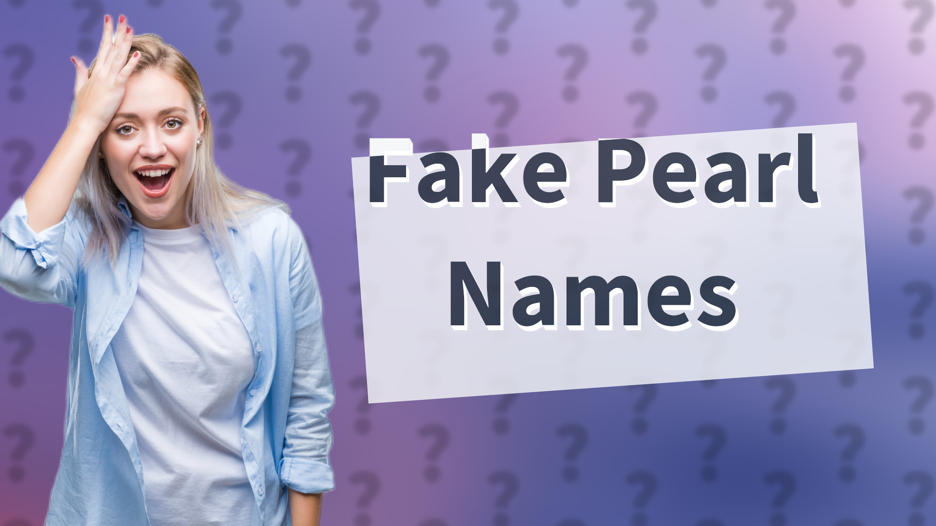 Fake Pearl Names