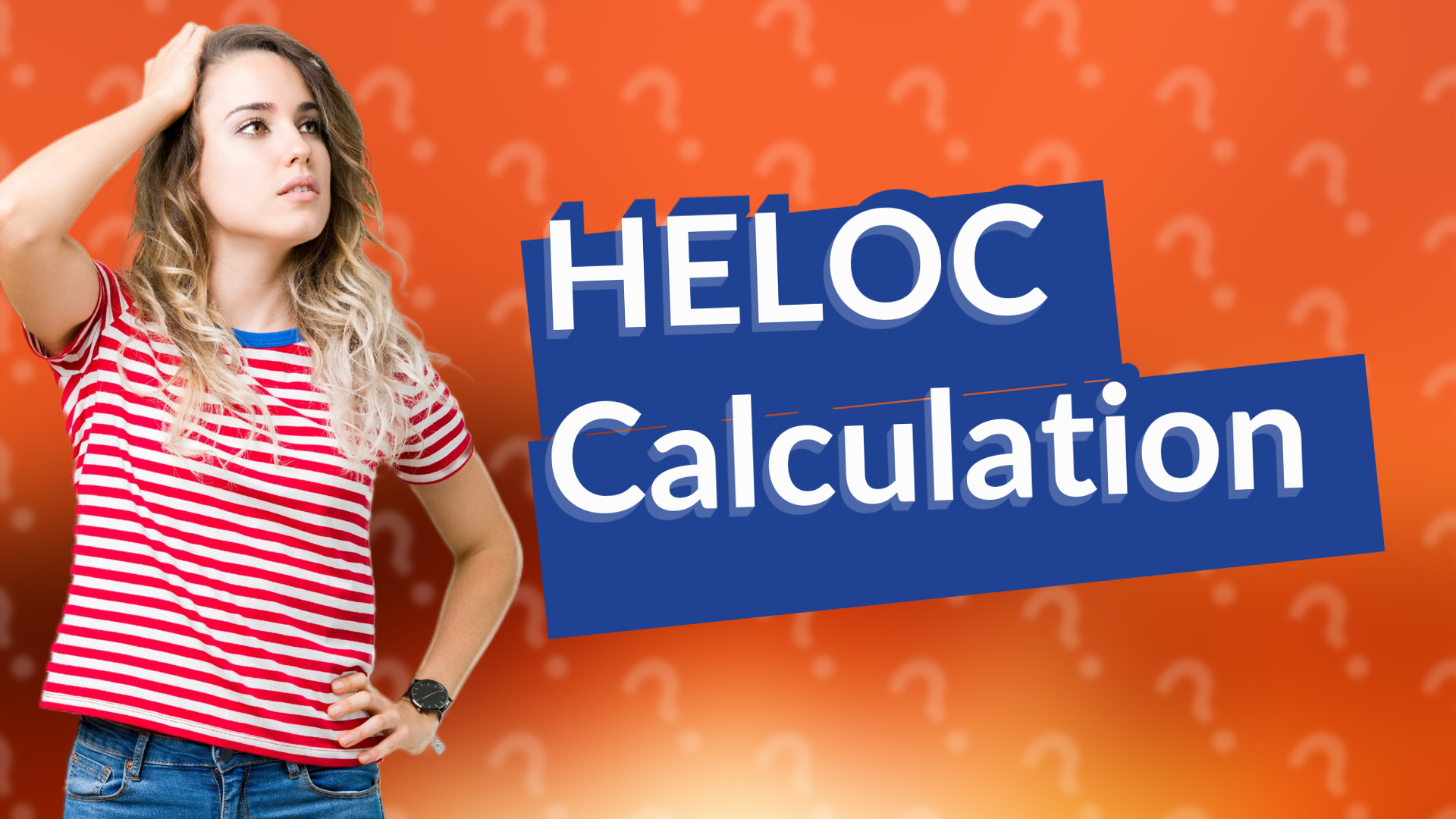 HELOC Calculation