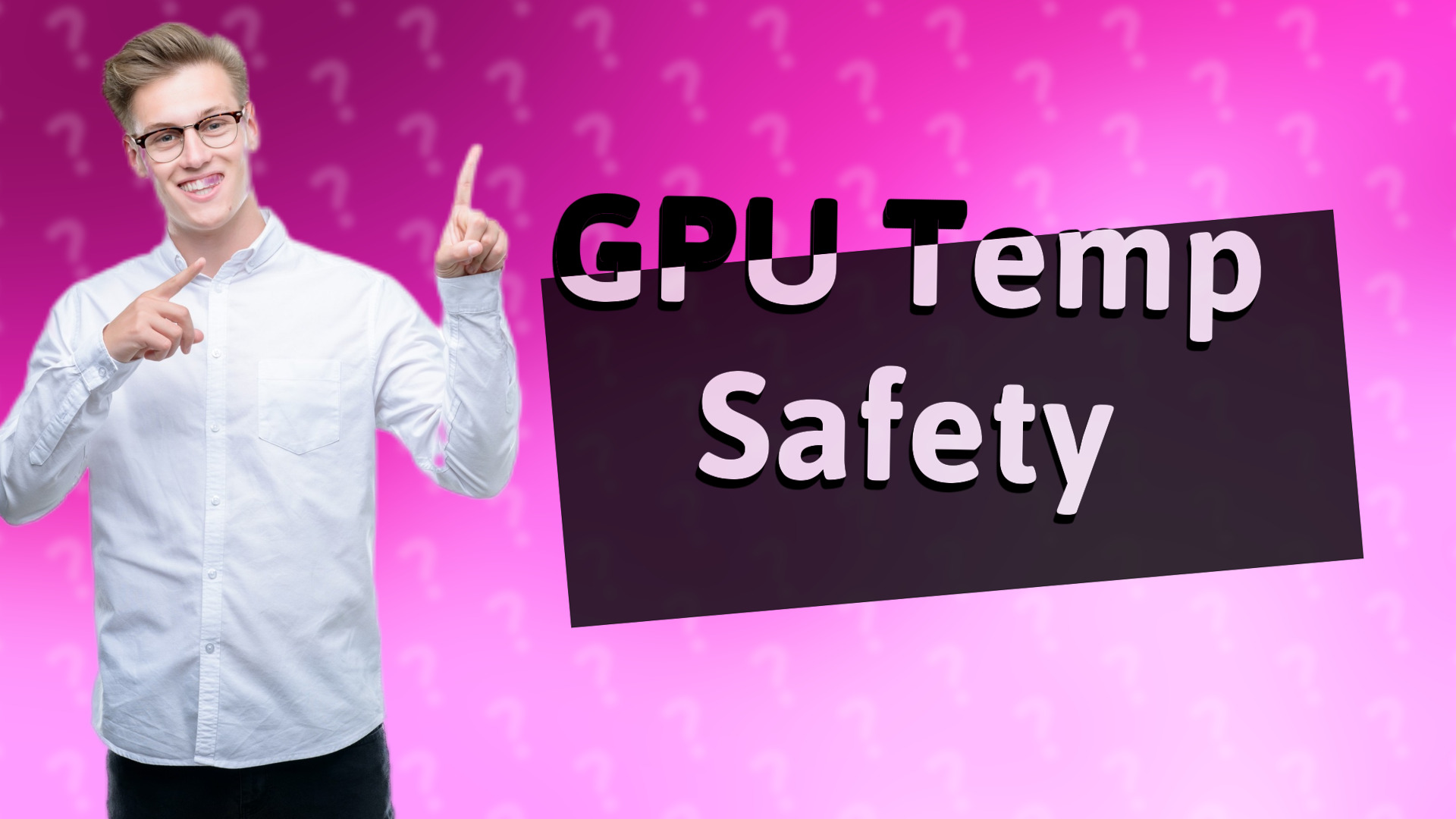GPU Temp Safety