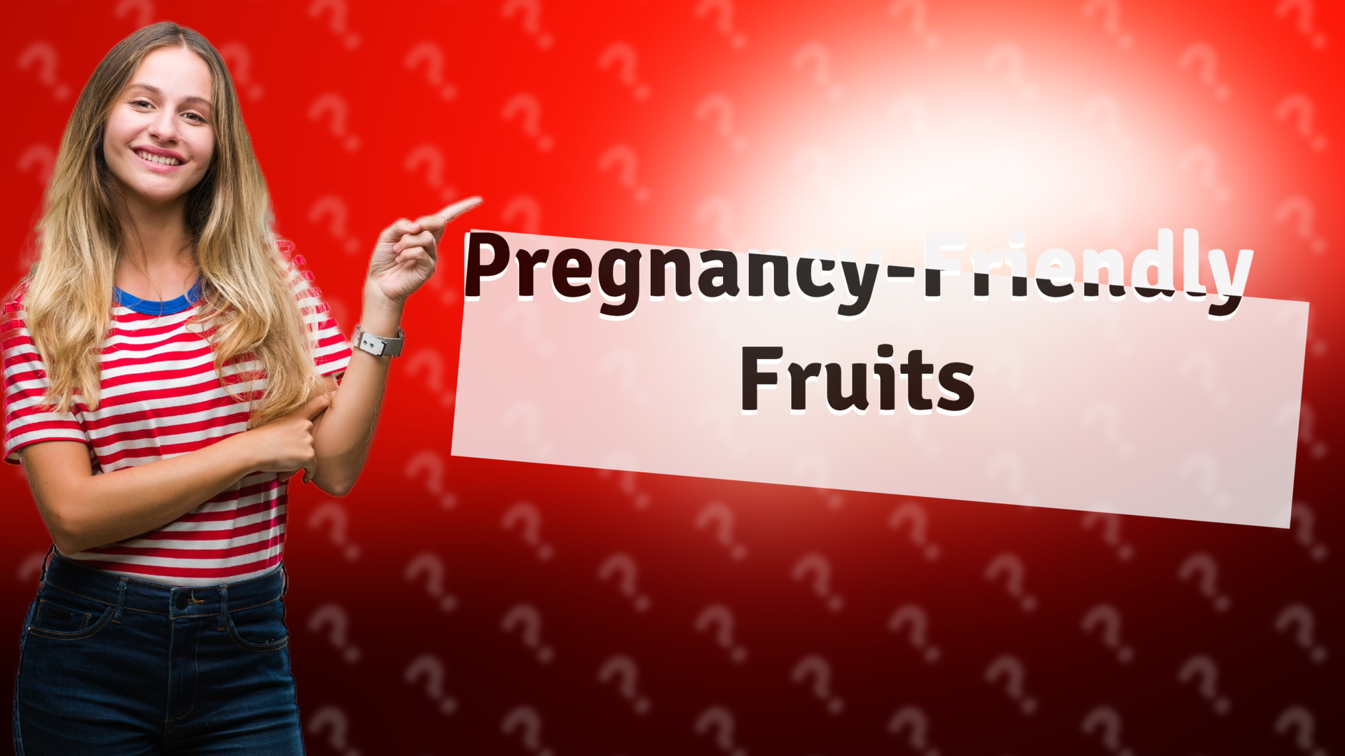 Pregnancy-Friendly Fruits