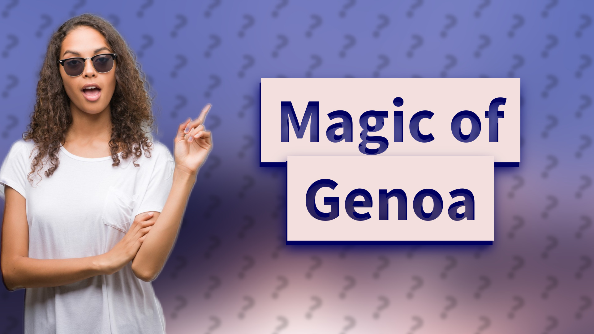 Magic of Genoa