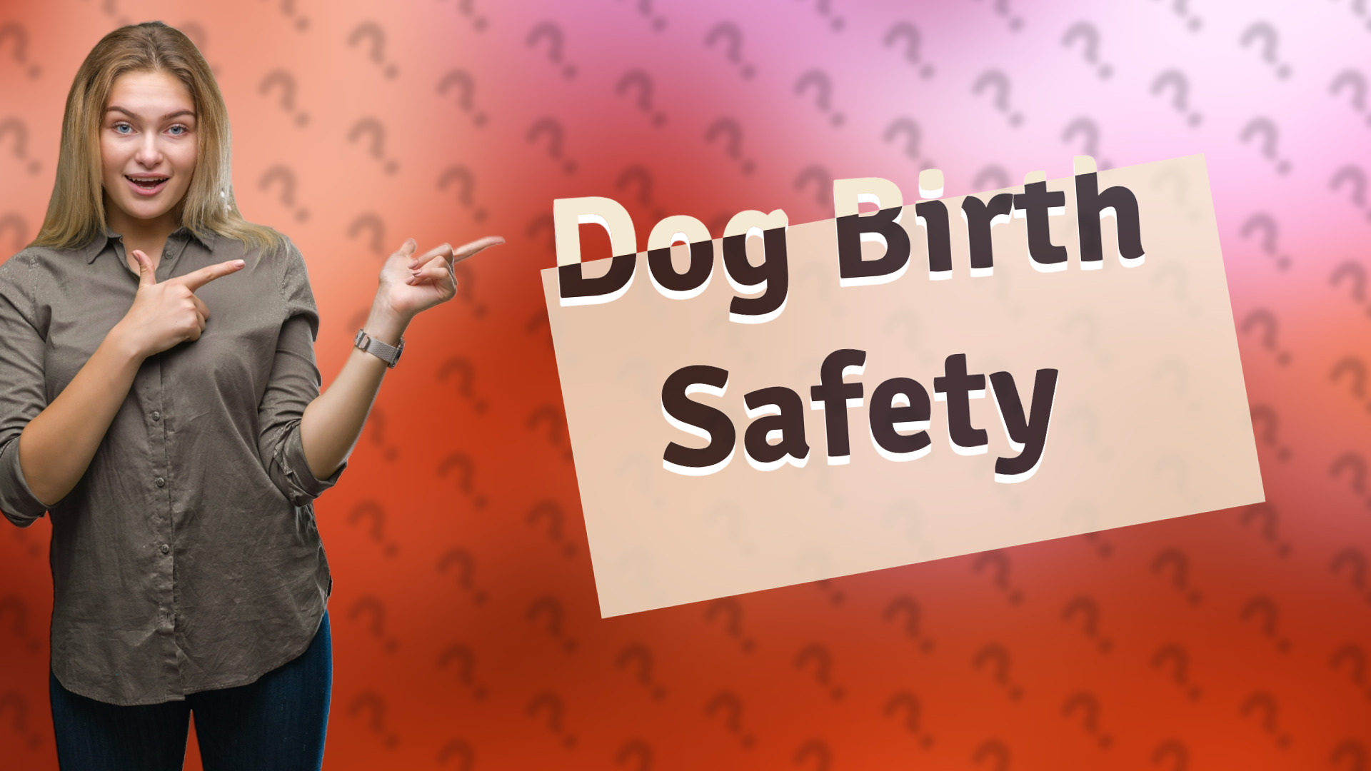 Dog Birth Safety
