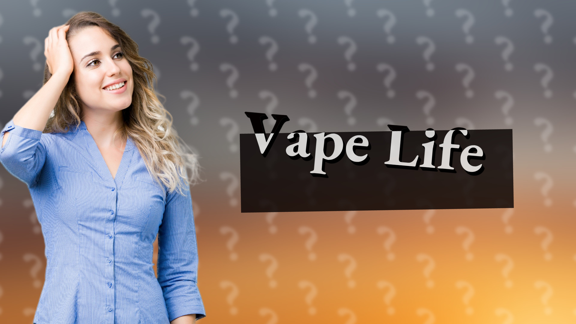 Vape Life