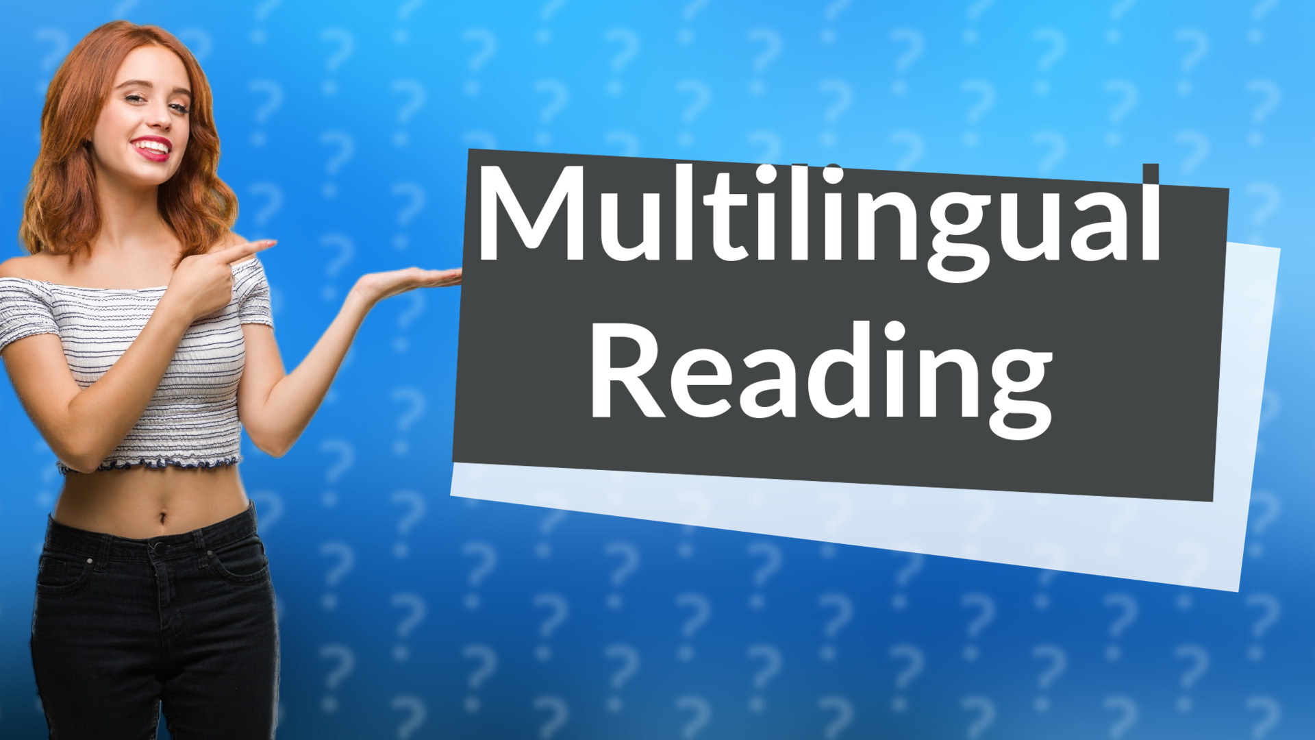 Multilingual Reading