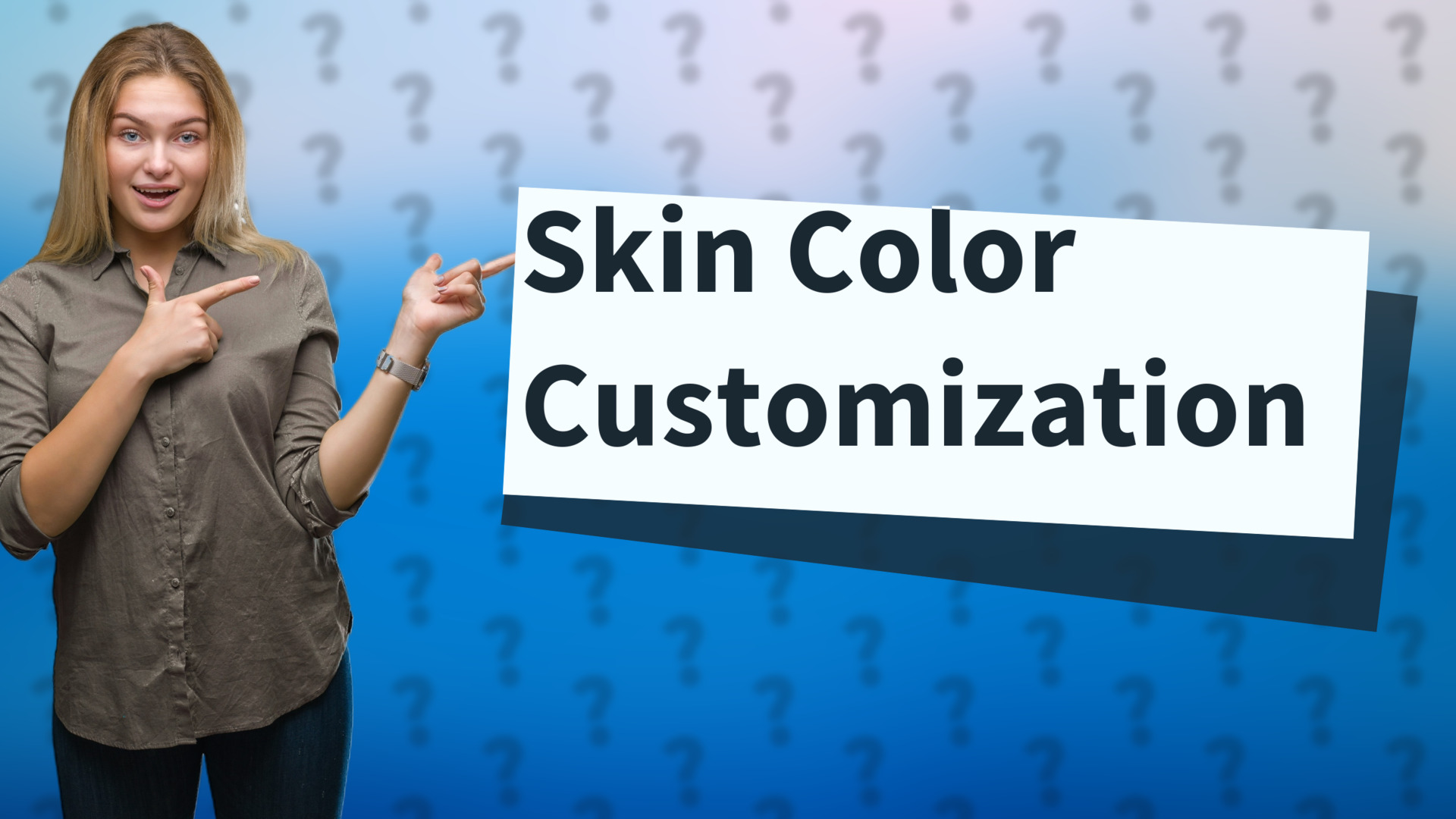Skin Color Customization