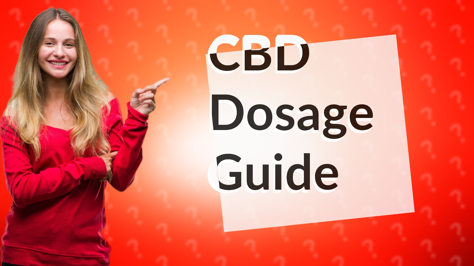 CBD Dosage Guide