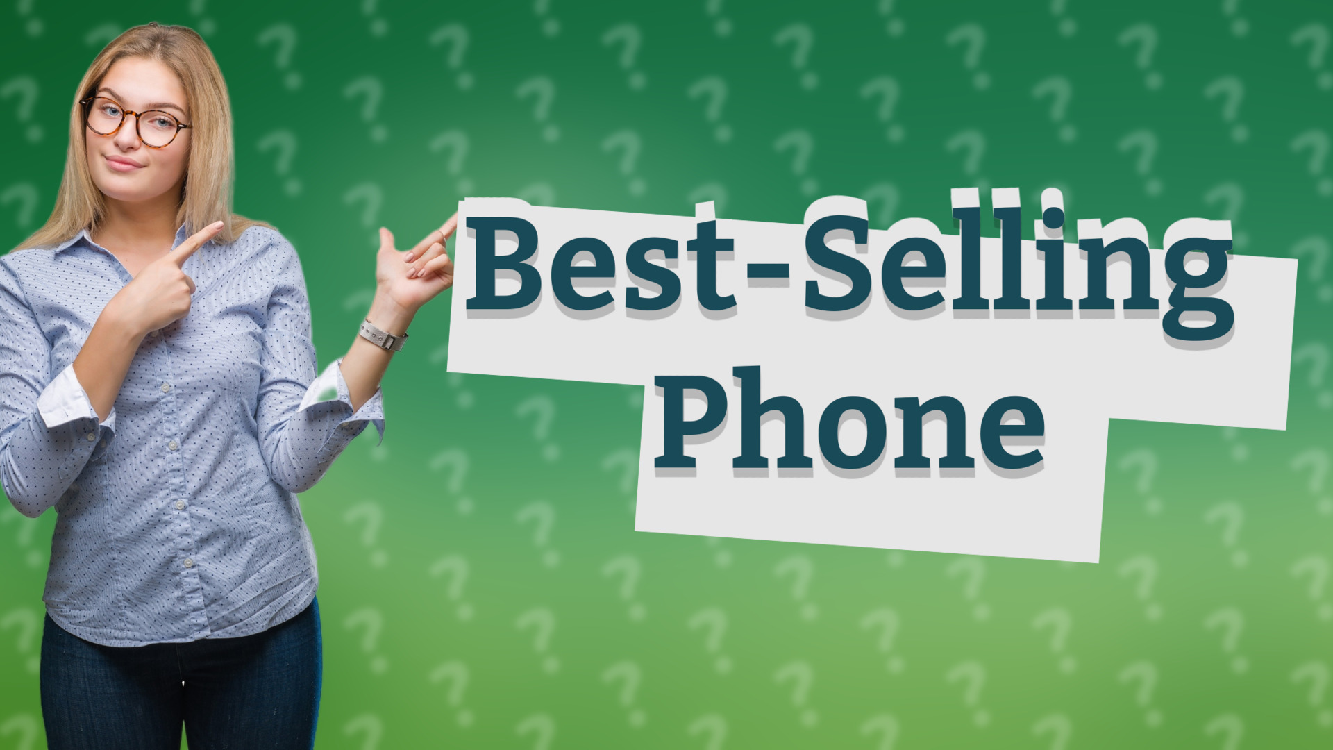 Best-Selling Phone