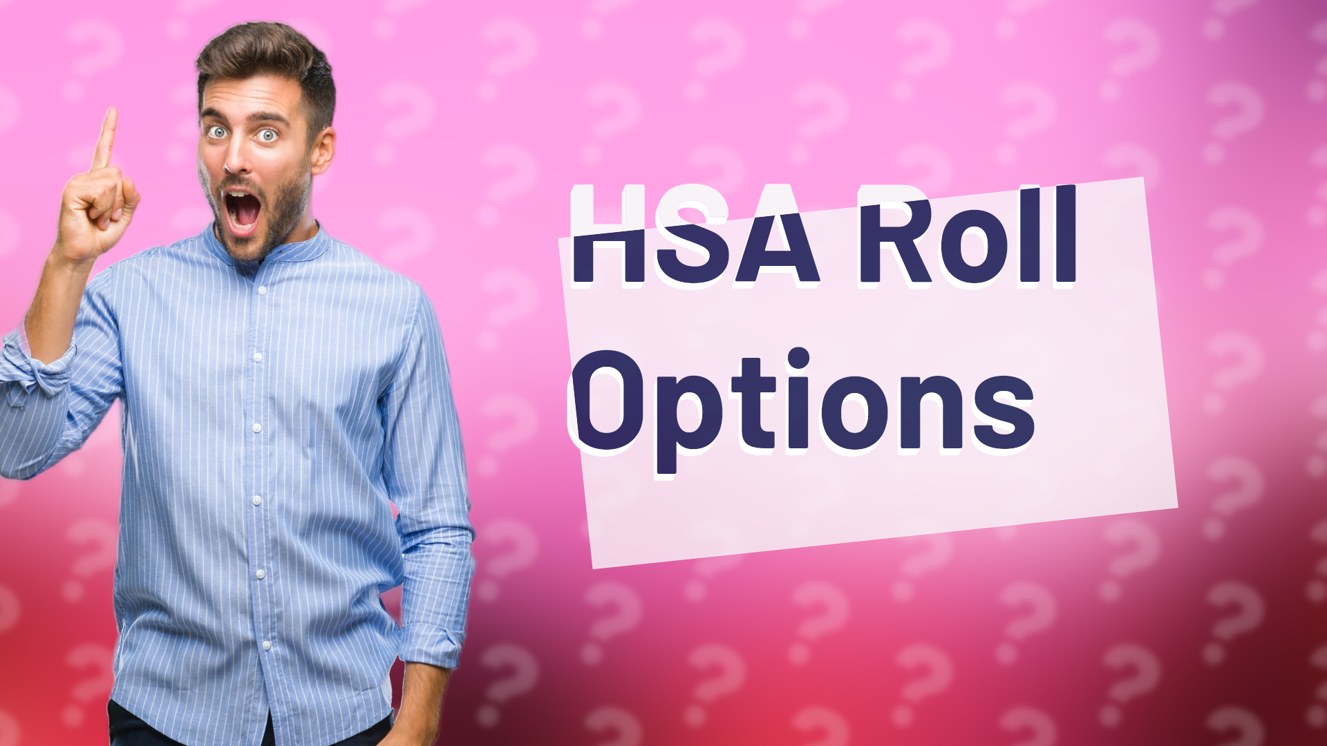 HSA Roll Options