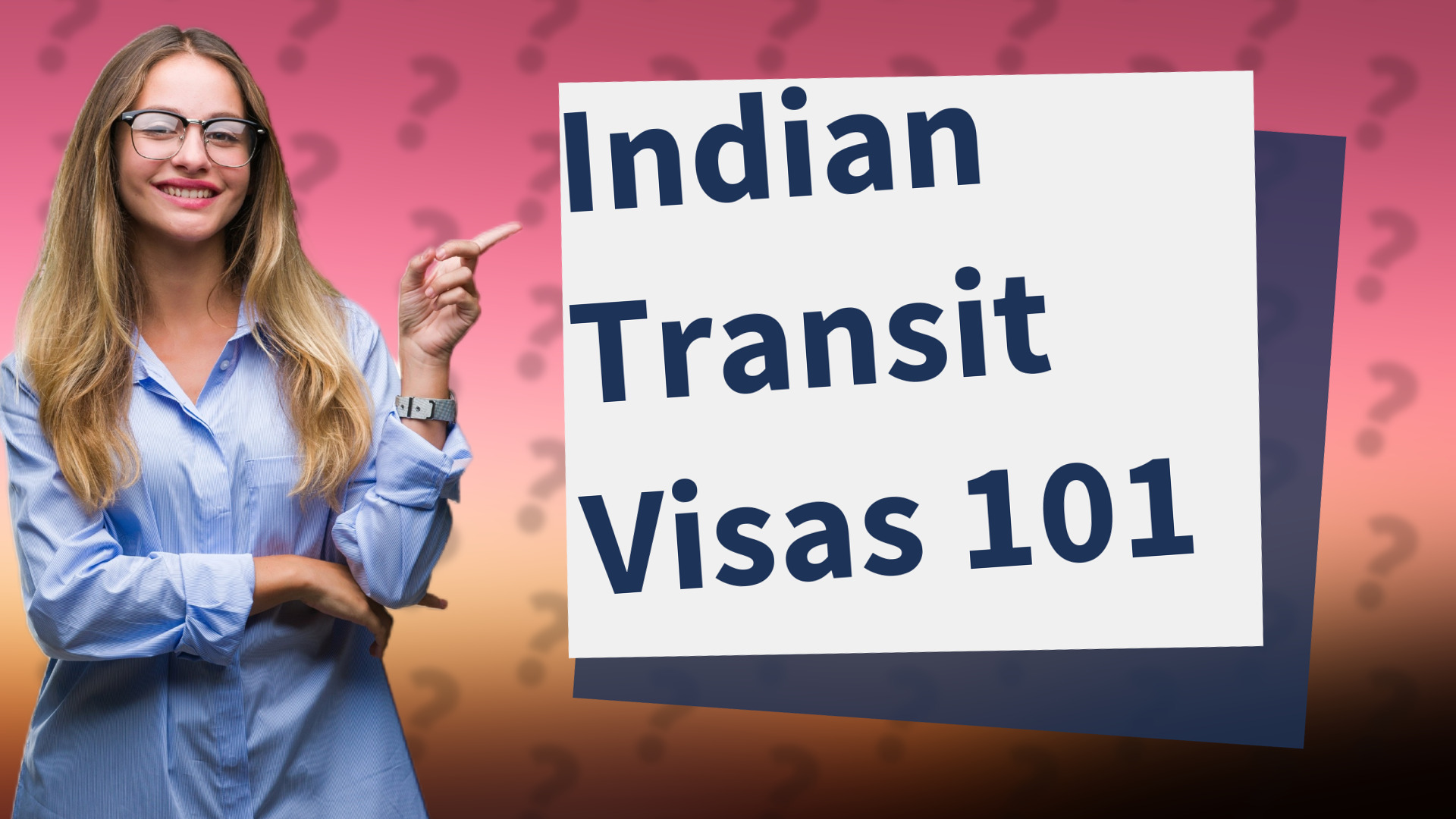 Indian Transit Visas 101