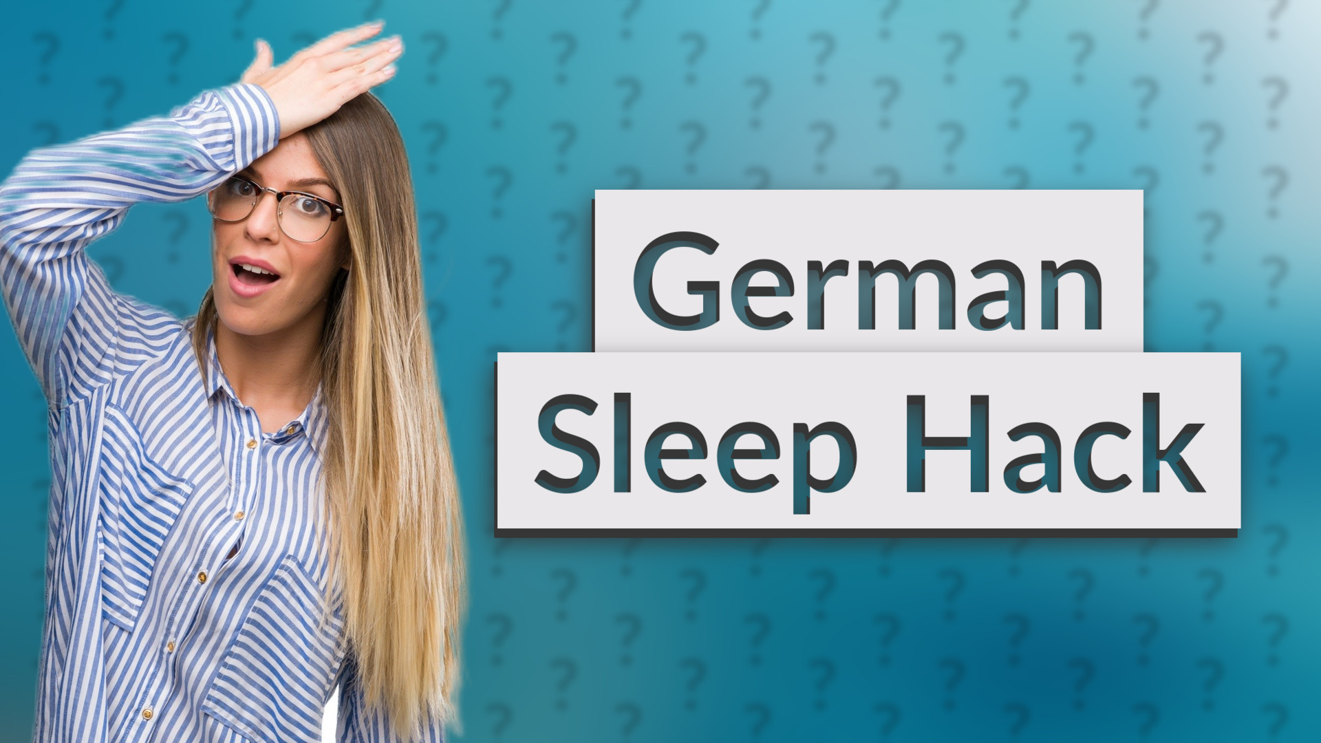 German Sleep Hack