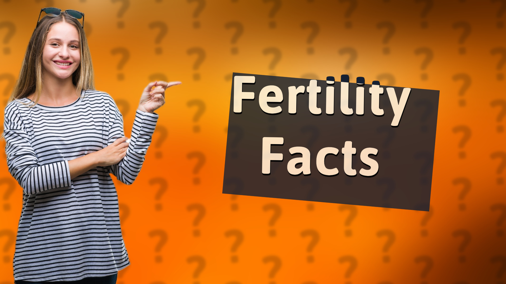Fertility Facts