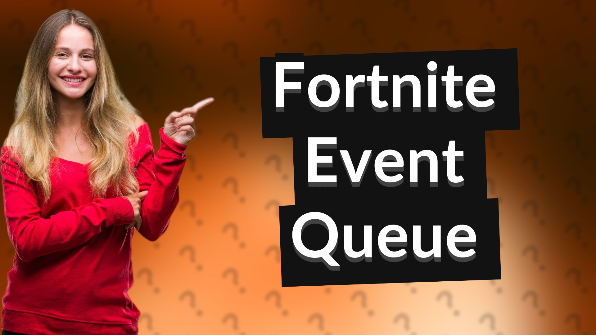 Fortnite Event Queue