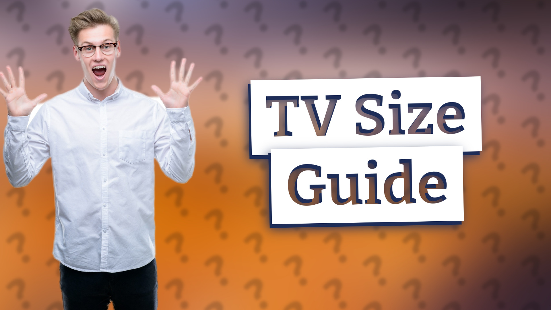 TV Size Guide