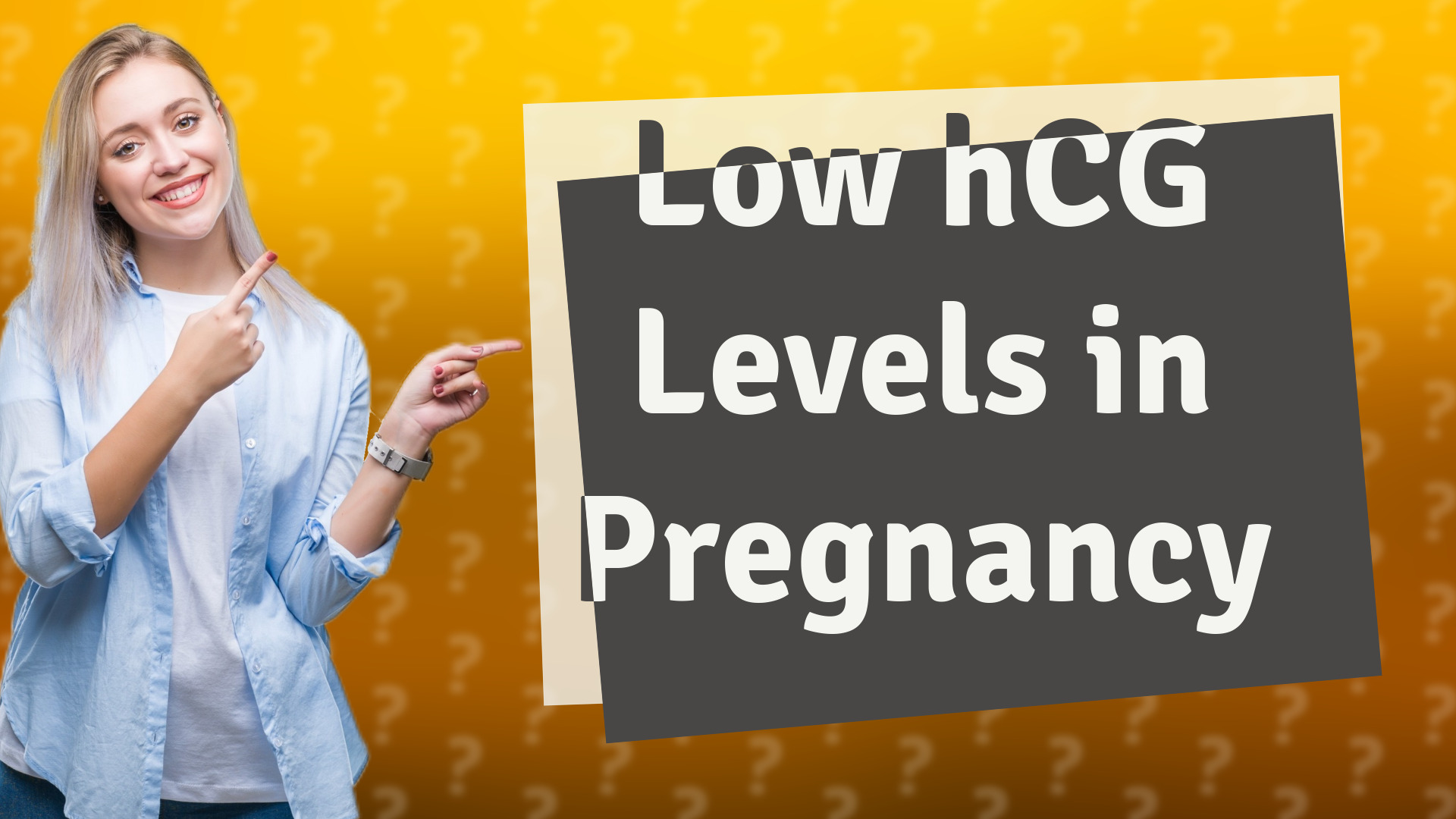 Low hCG Levels in Pregnancy