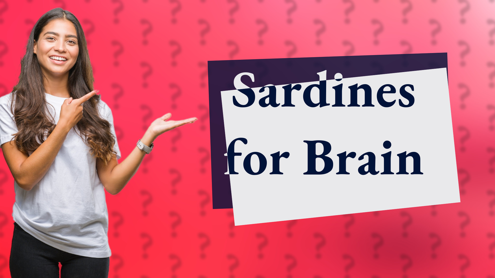 Sardines for Brain