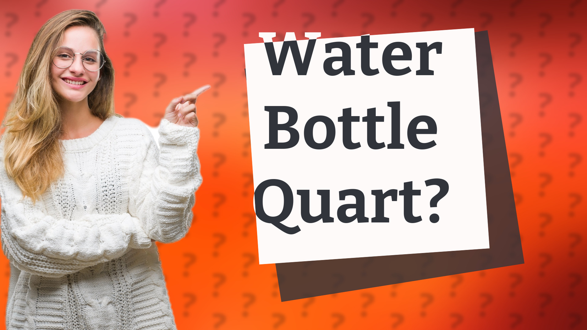 Water Bottle Quart?
