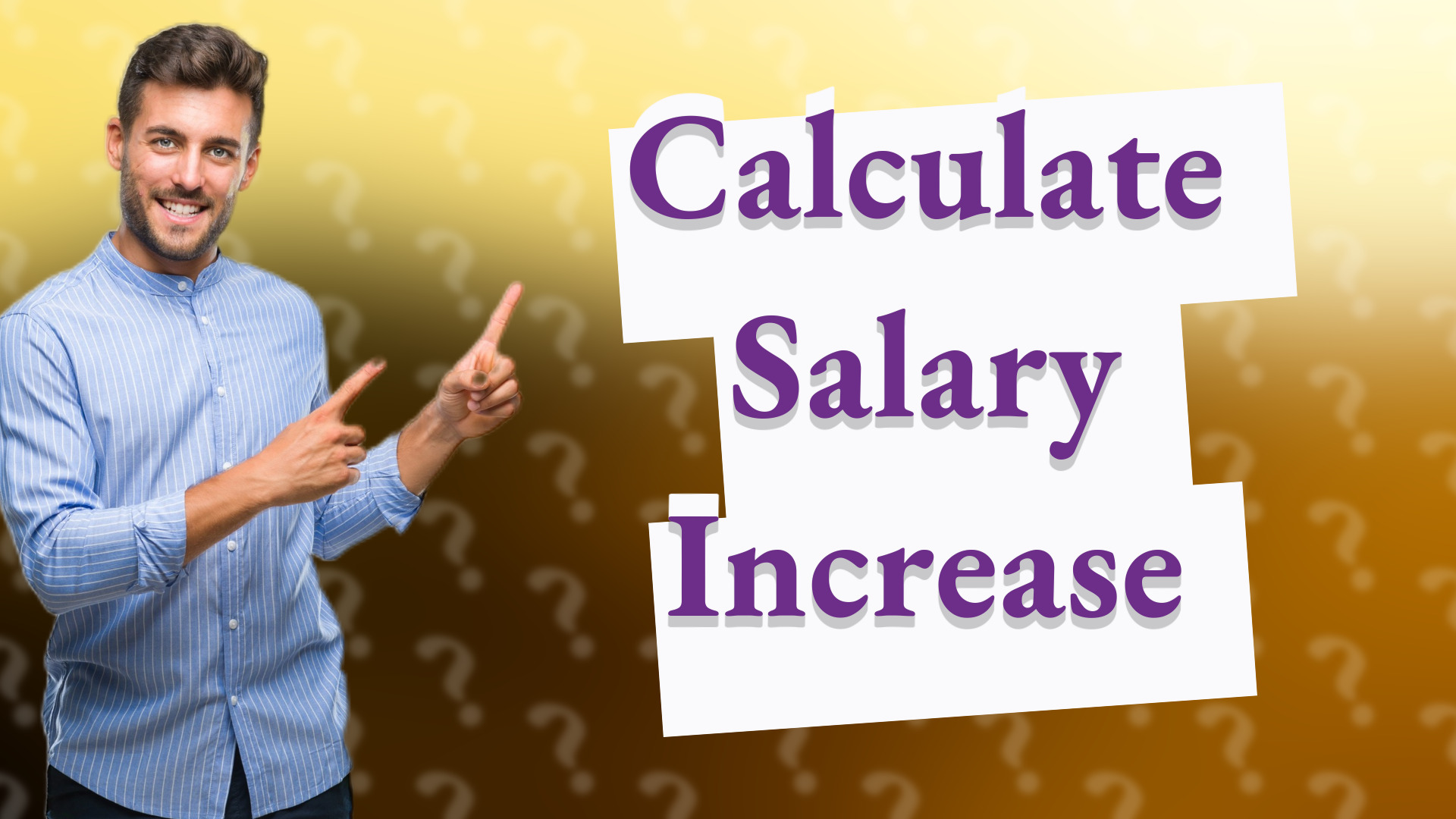 Calculate Salary Increase