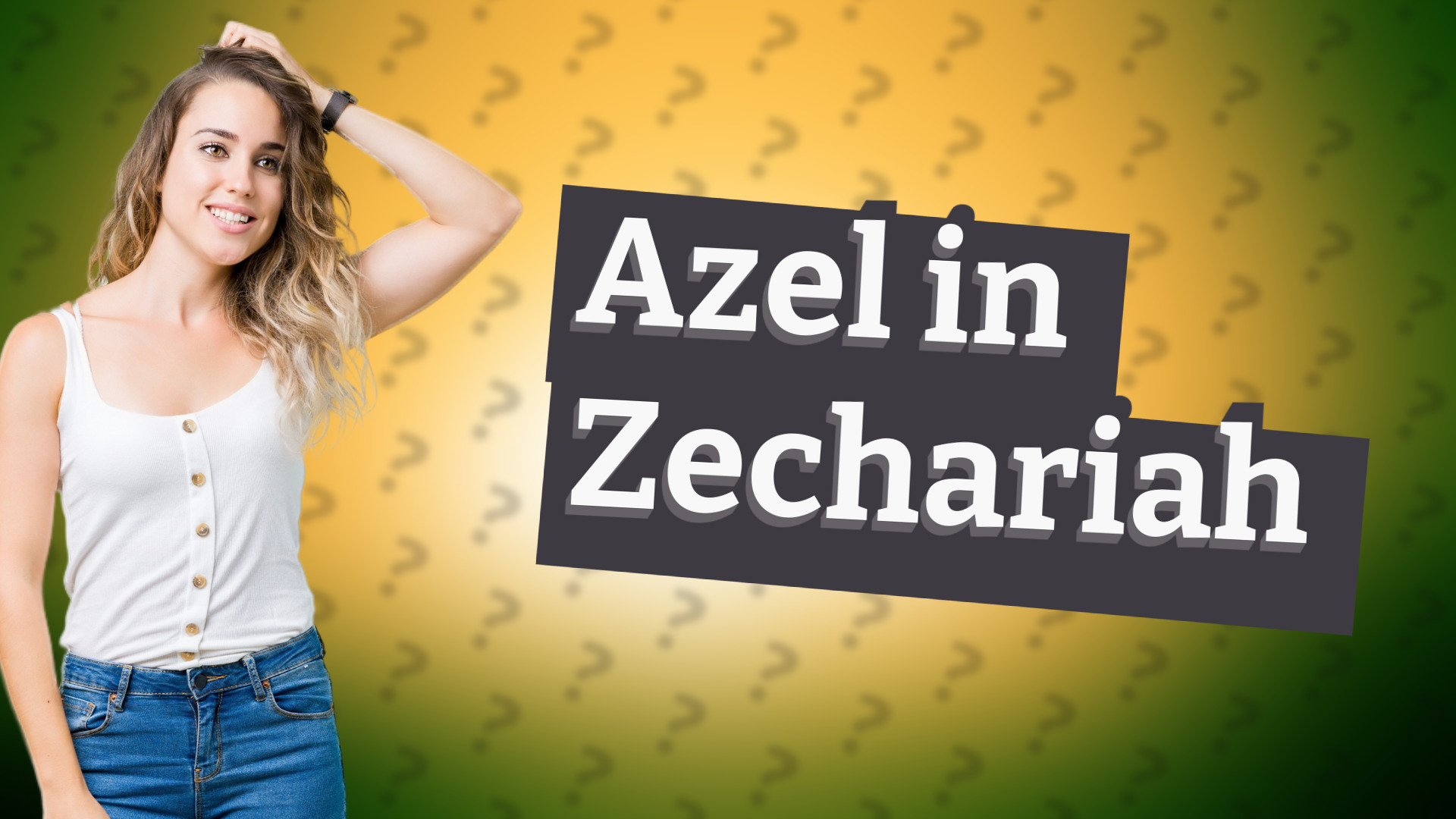 Azel in Zechariah