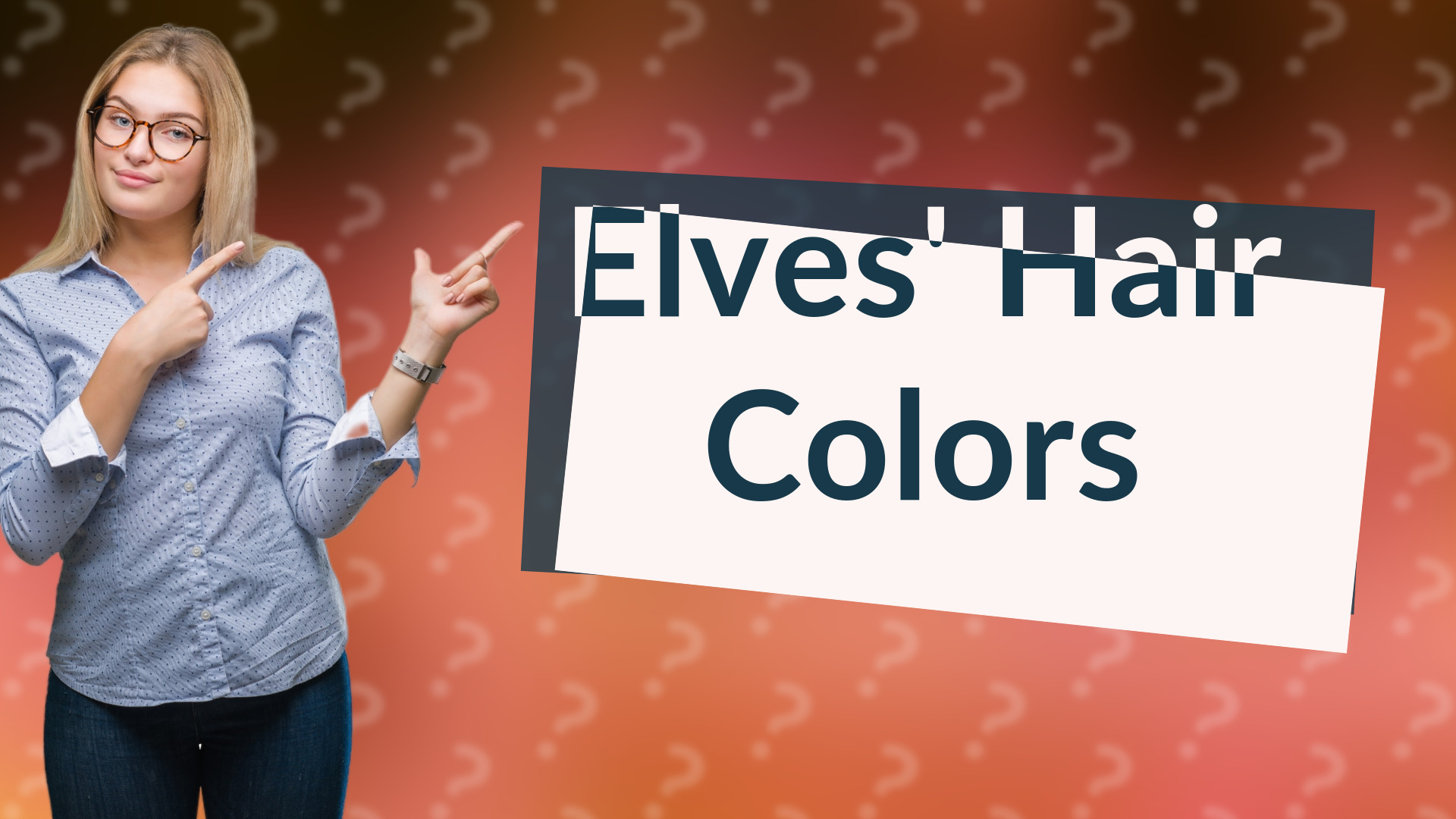 Elves' Hair Colors