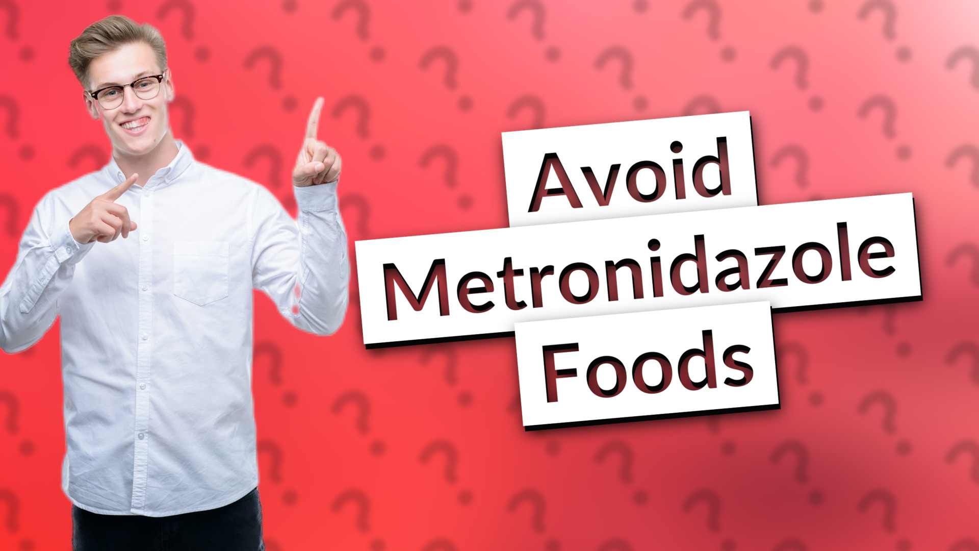 Avoid Metronidazole Foods