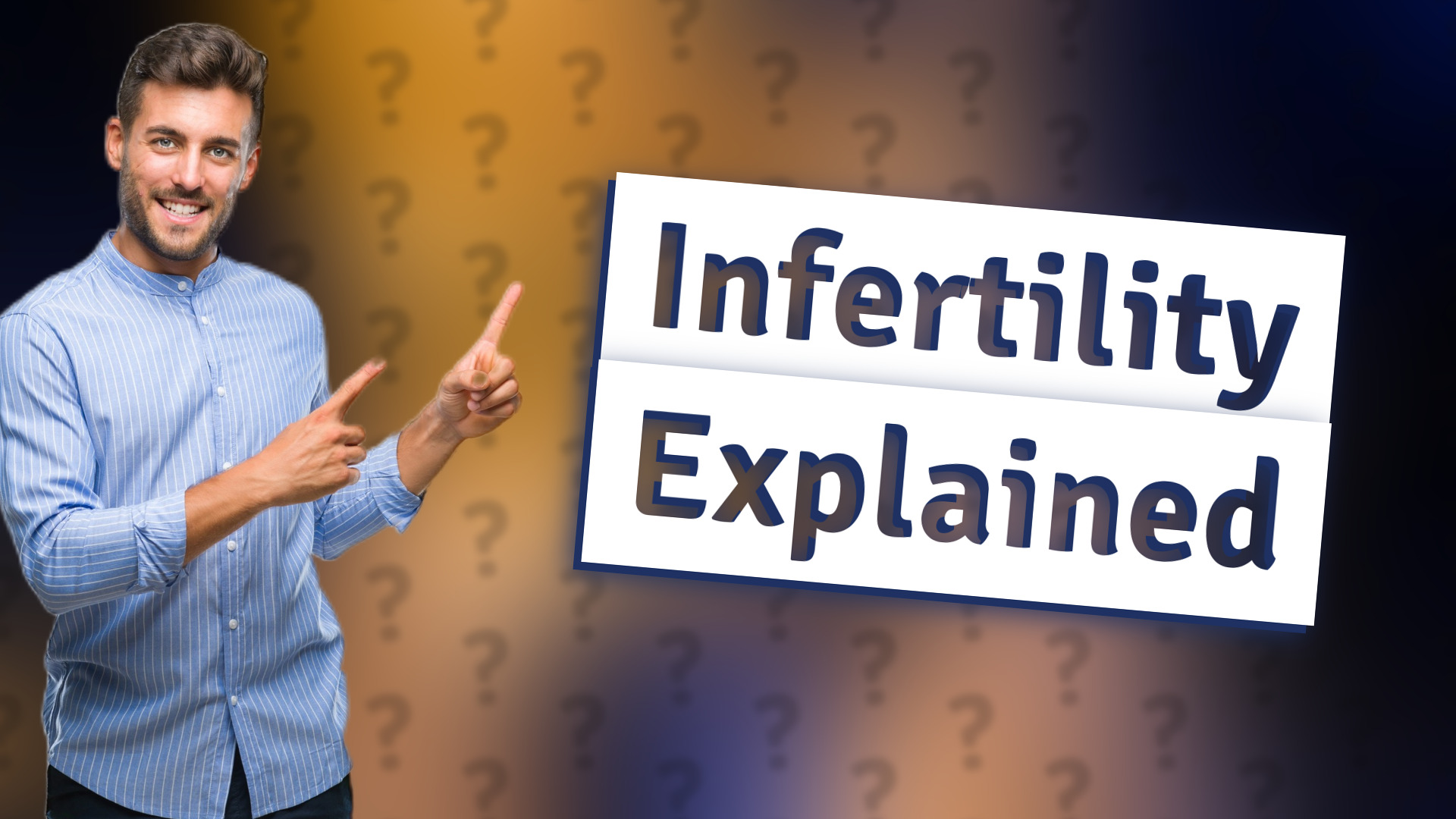 Infertility Explained