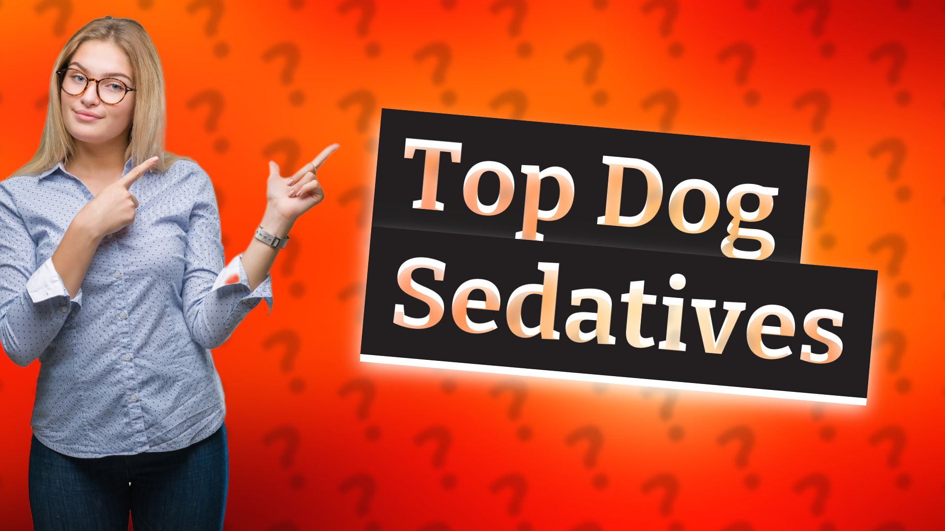 Top Dog Sedatives