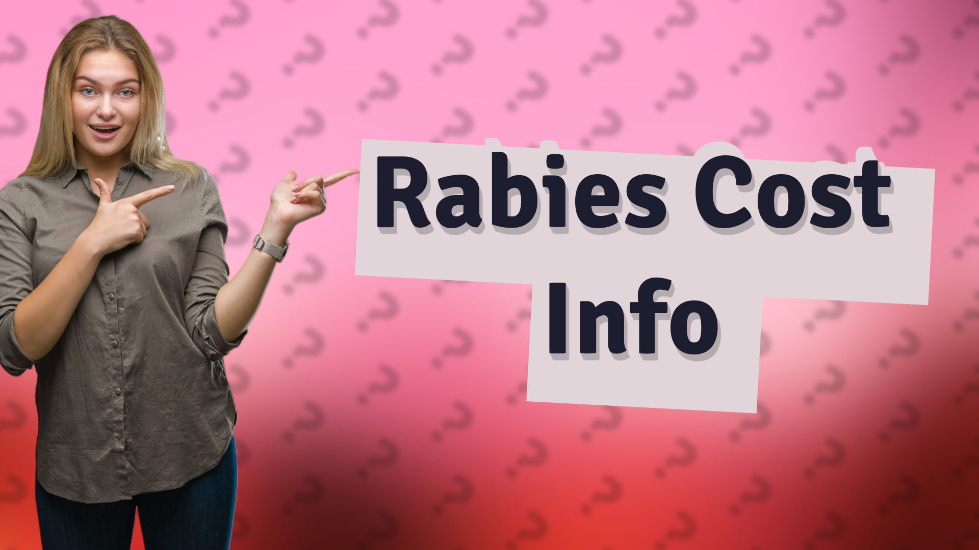 Rabies Cost Info