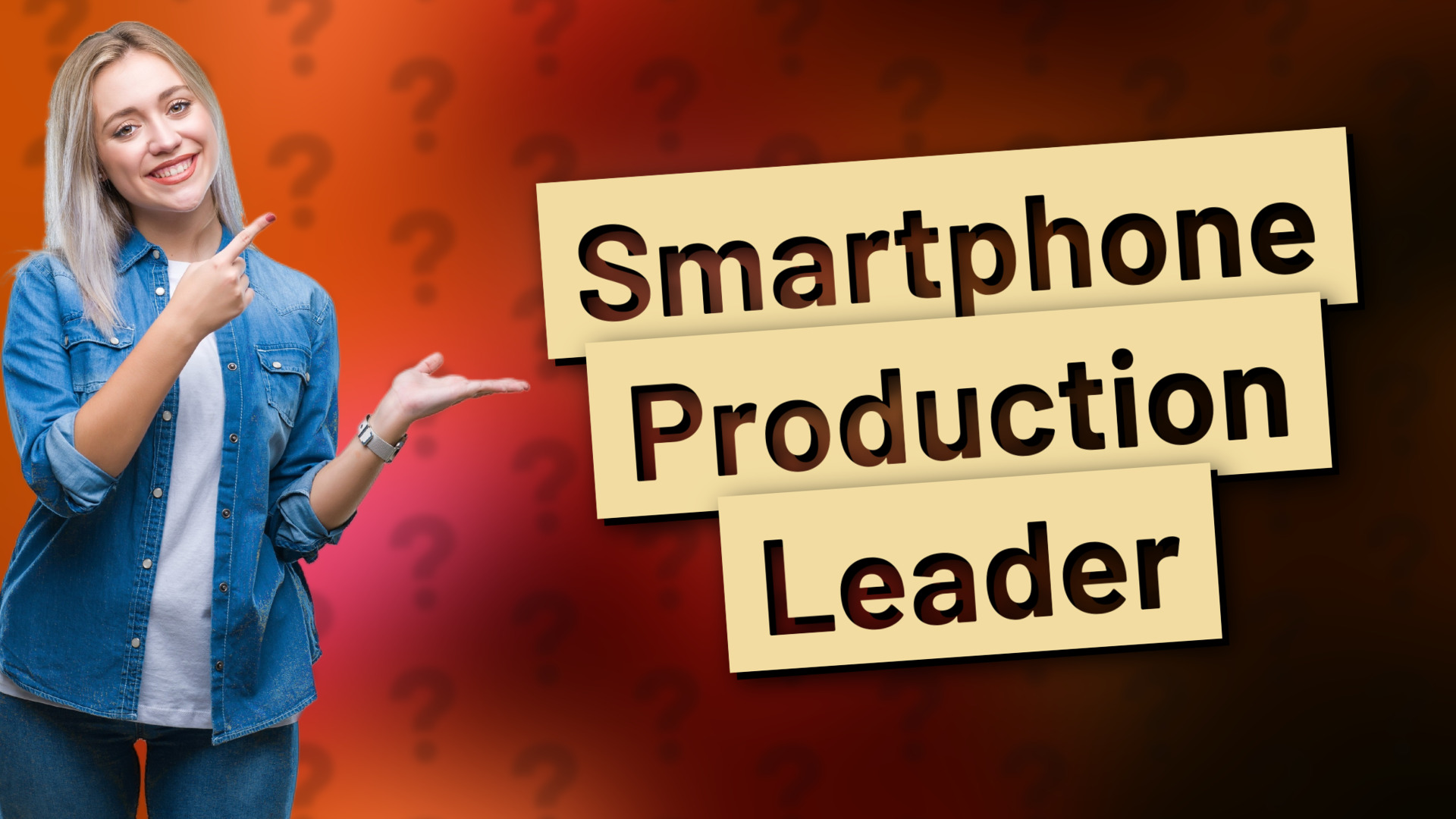 Smartphone Production Leader