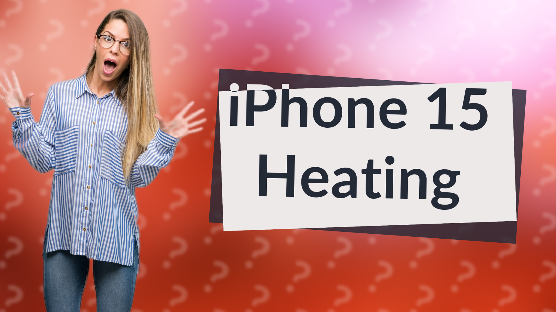 iPhone 15 Heating