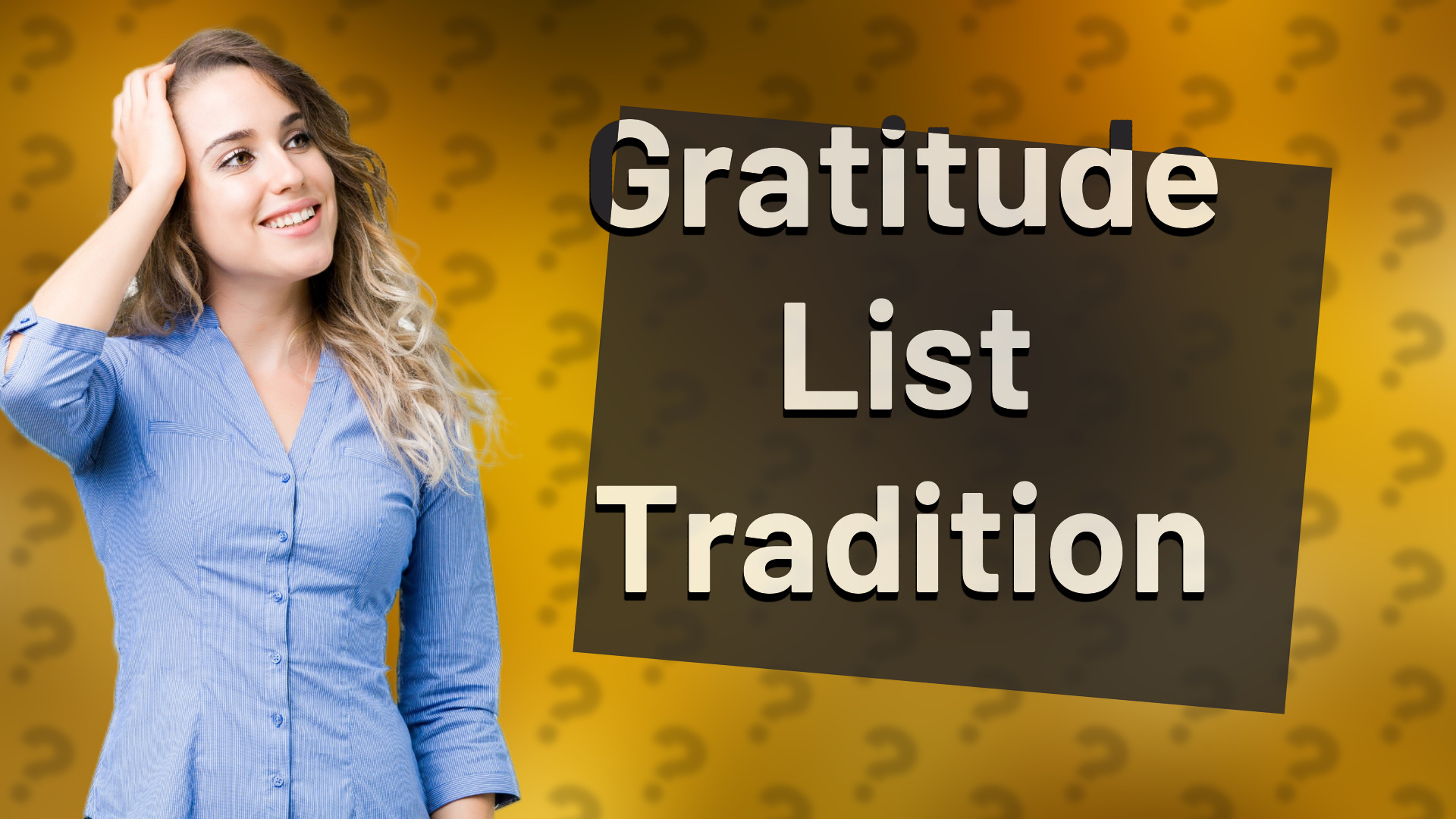Gratitude List Tradition