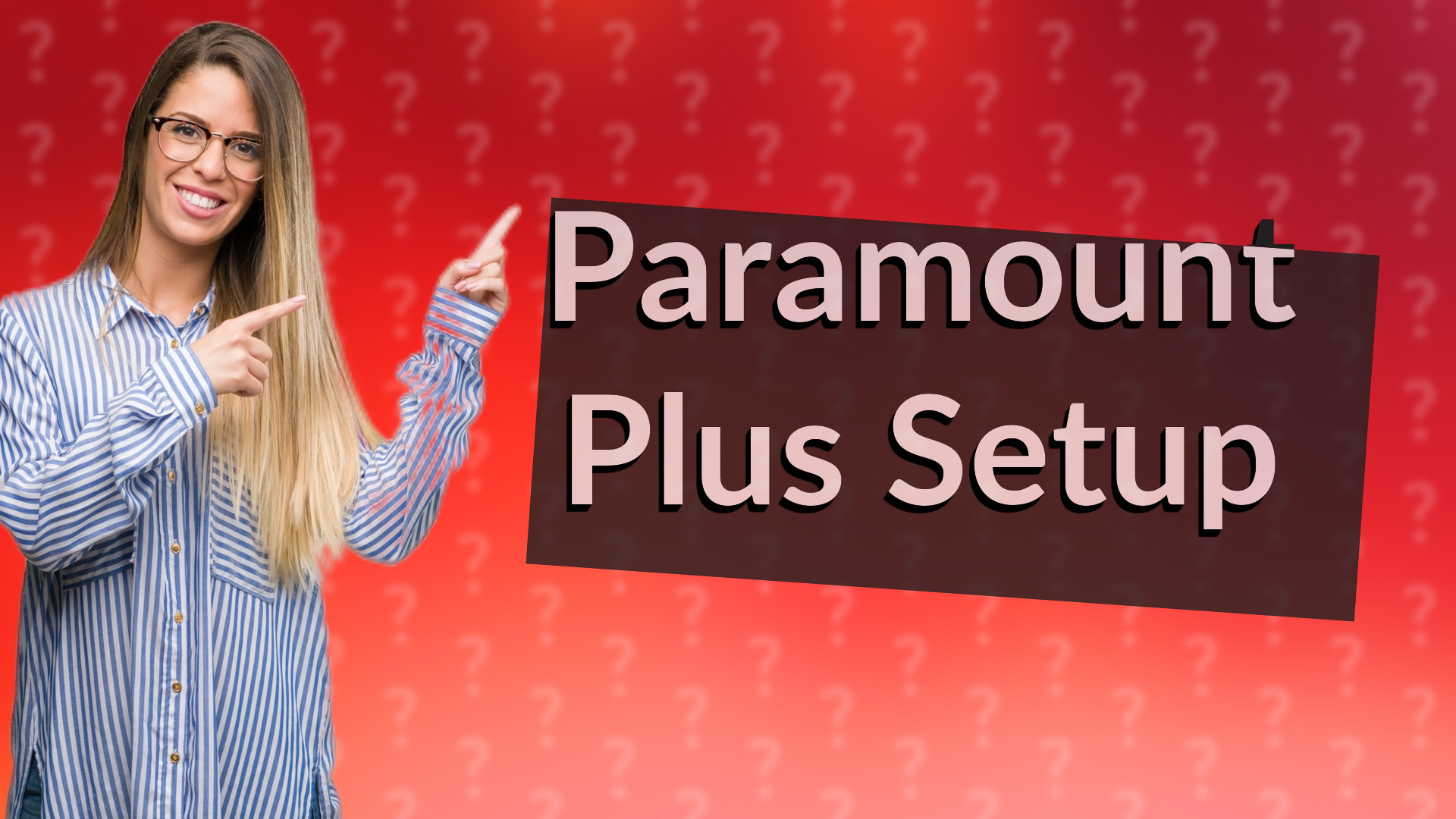 Paramount Plus Setup