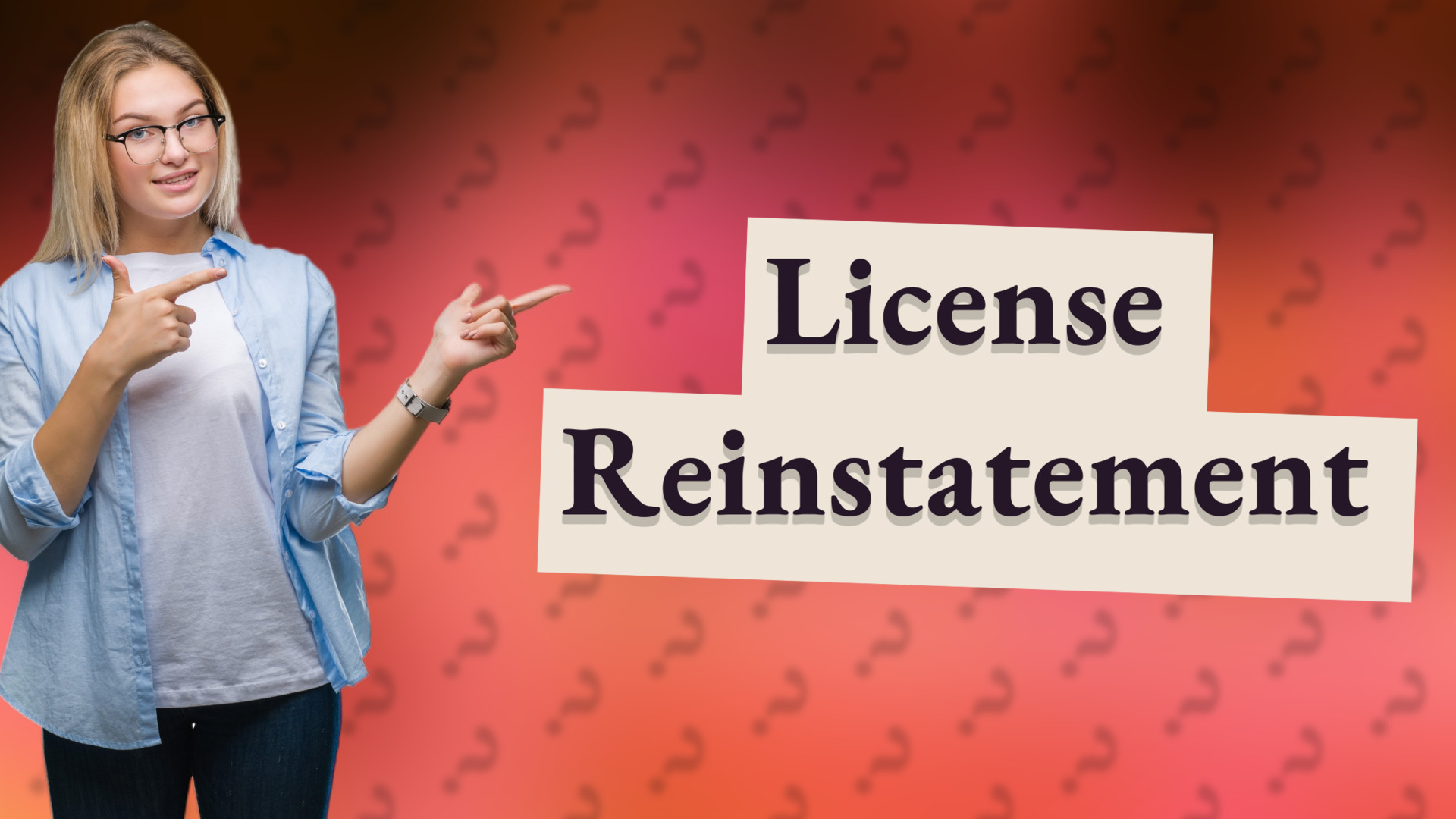 License Reinstatement