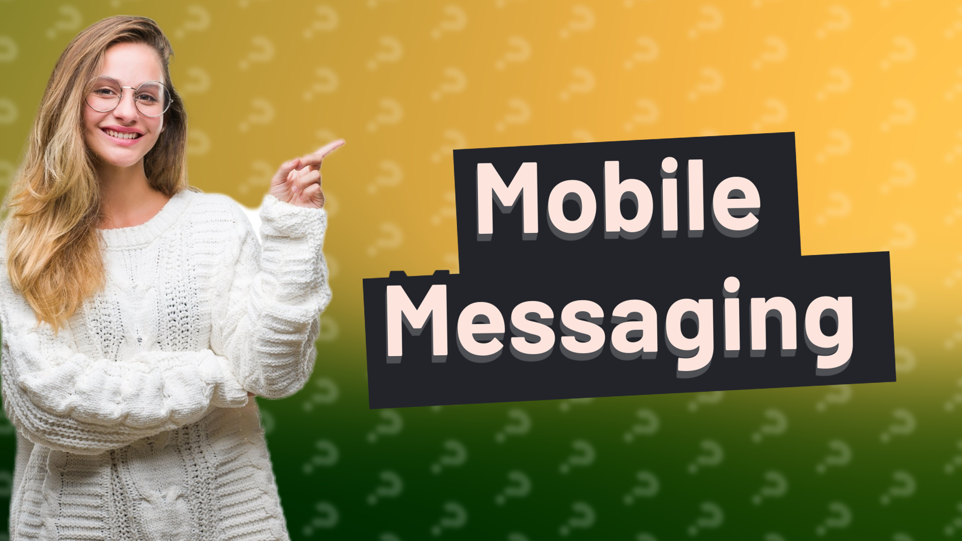 Mobile Messaging