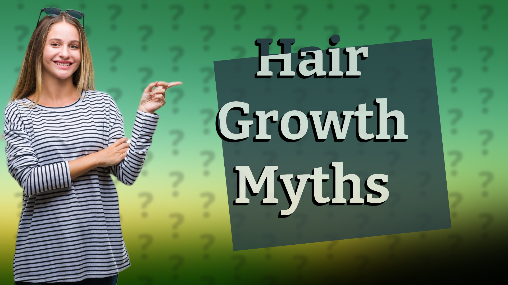 Hair Growth Myths