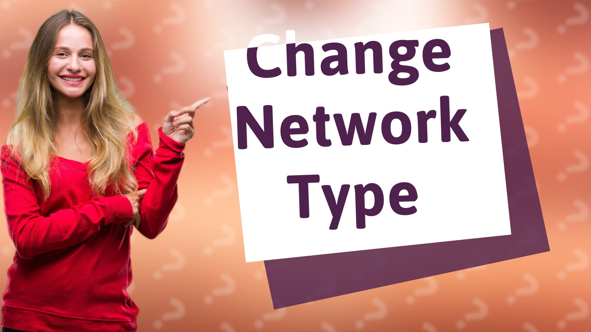 Change Network Type