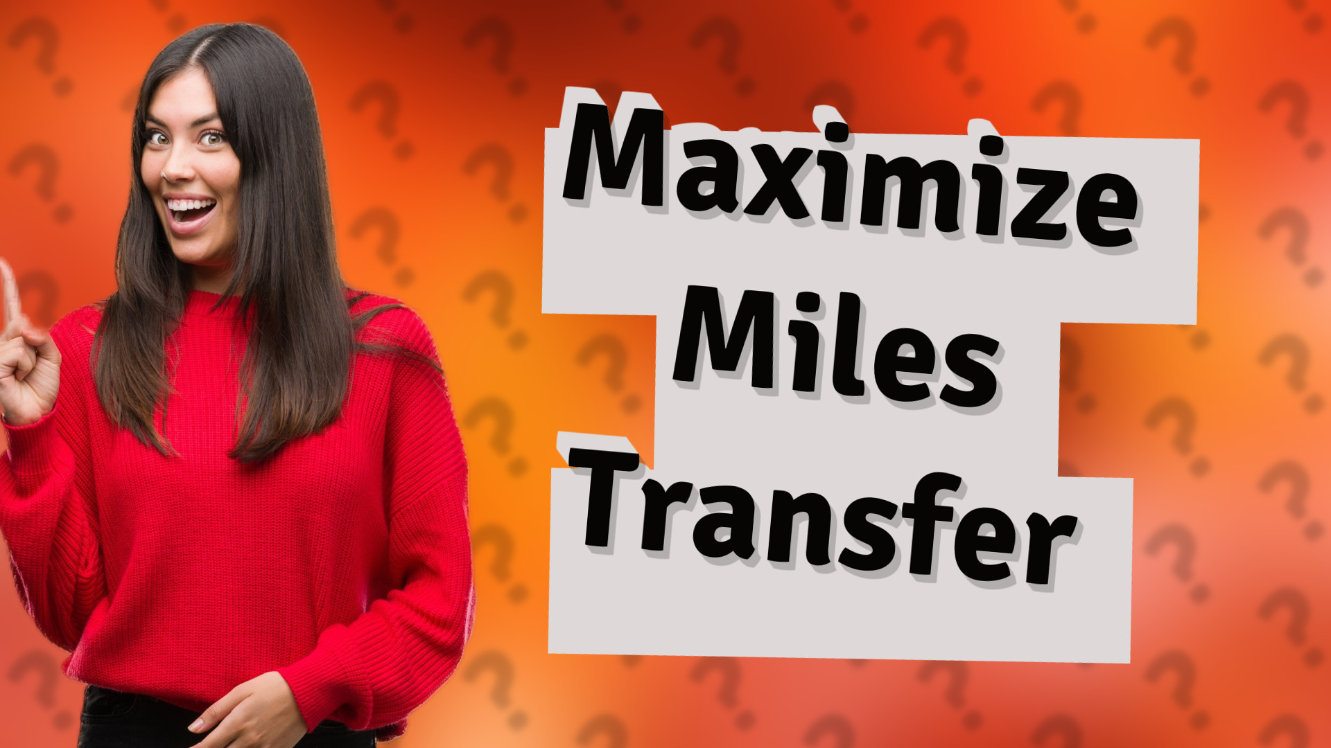 Maximize Miles Transfer