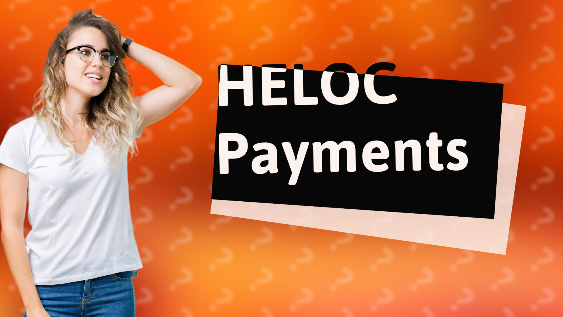 HELOC Payments