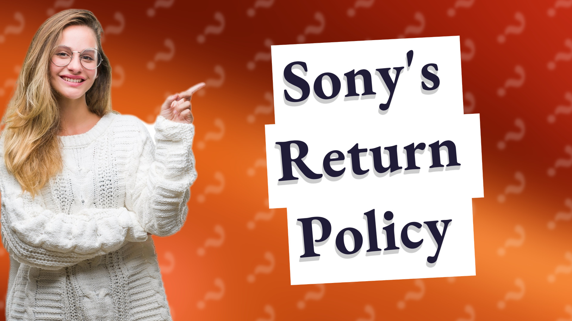 Sony's Return Policy