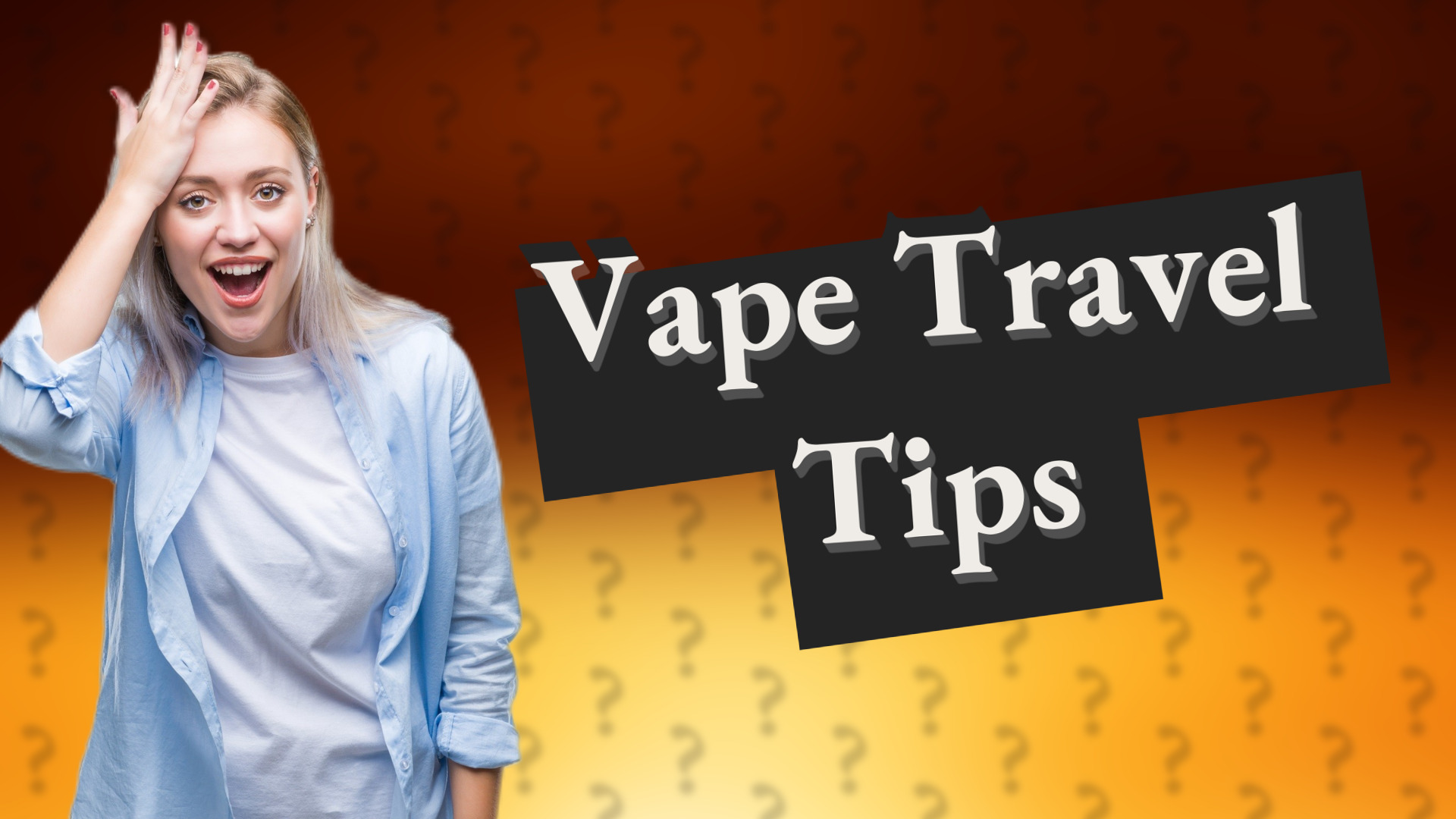 Vape Travel Tips