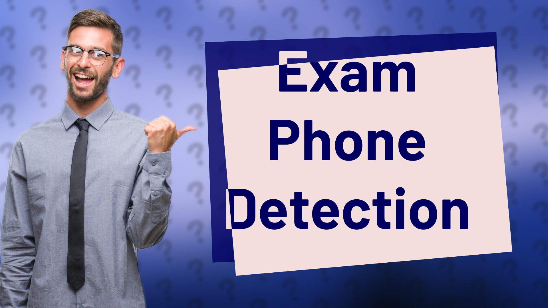 Exam Phone Detection
