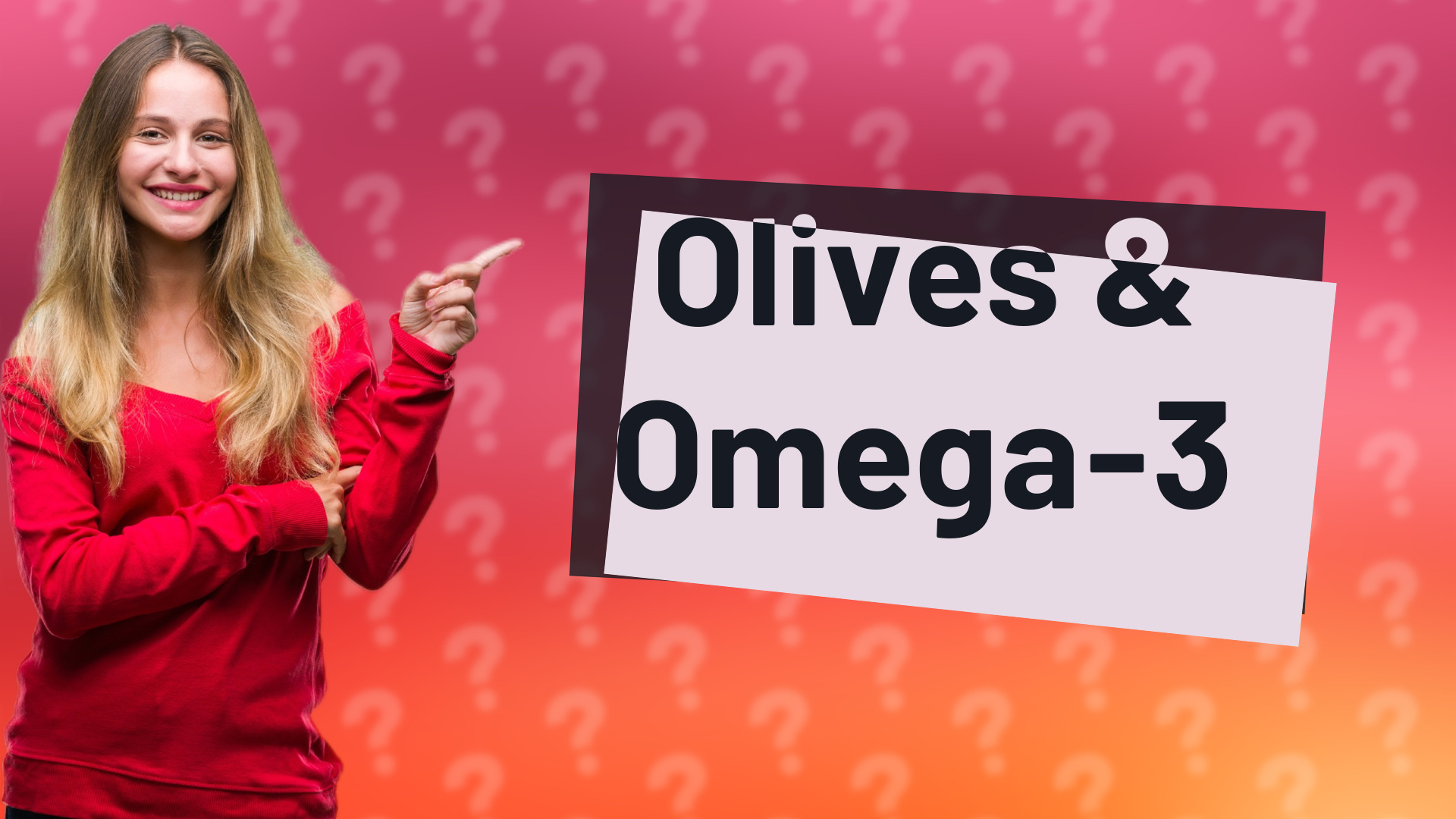 Olives & Omega-3