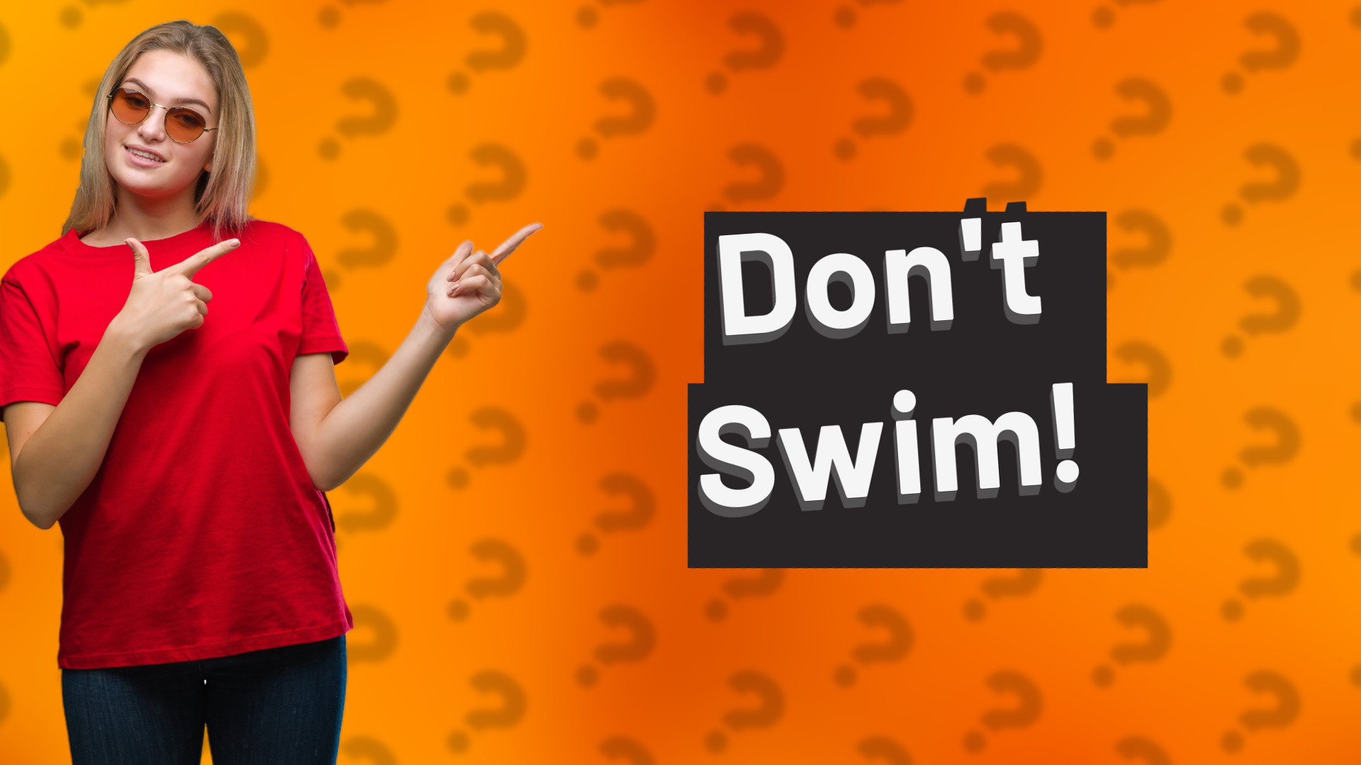 Don't Swim!