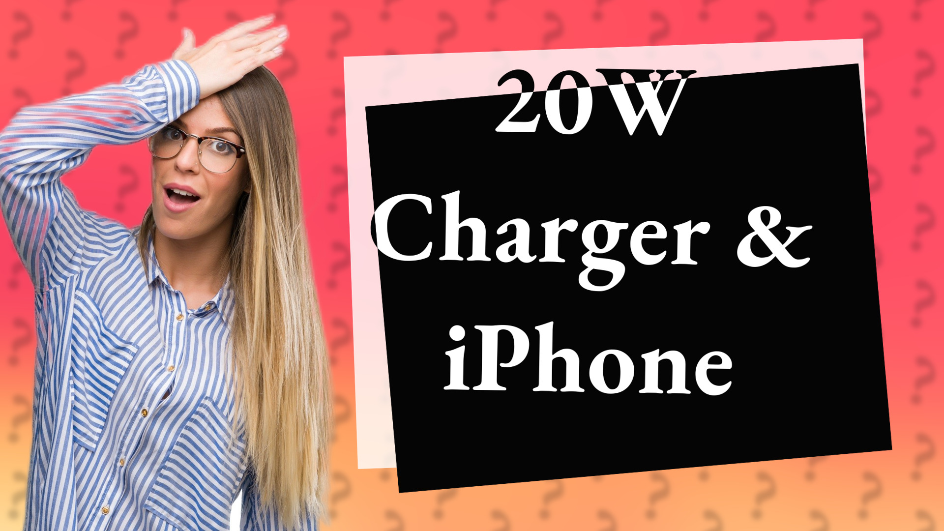 20W Charger & iPhone